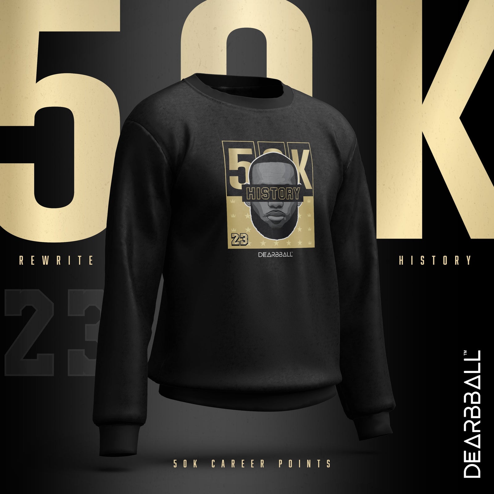 Sweatshirt DearBBall - KING 50K HISTORY Edição Ouro