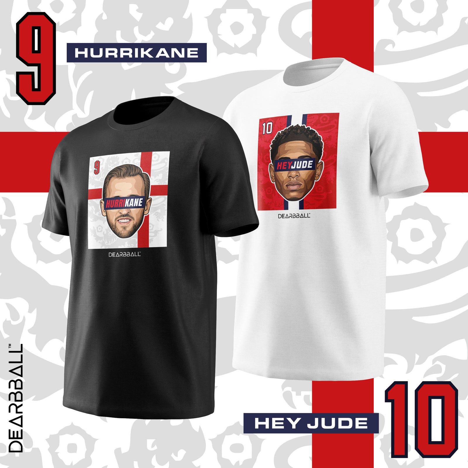 DearBBall T-Shirt - HURRYKANE England CDM Edition