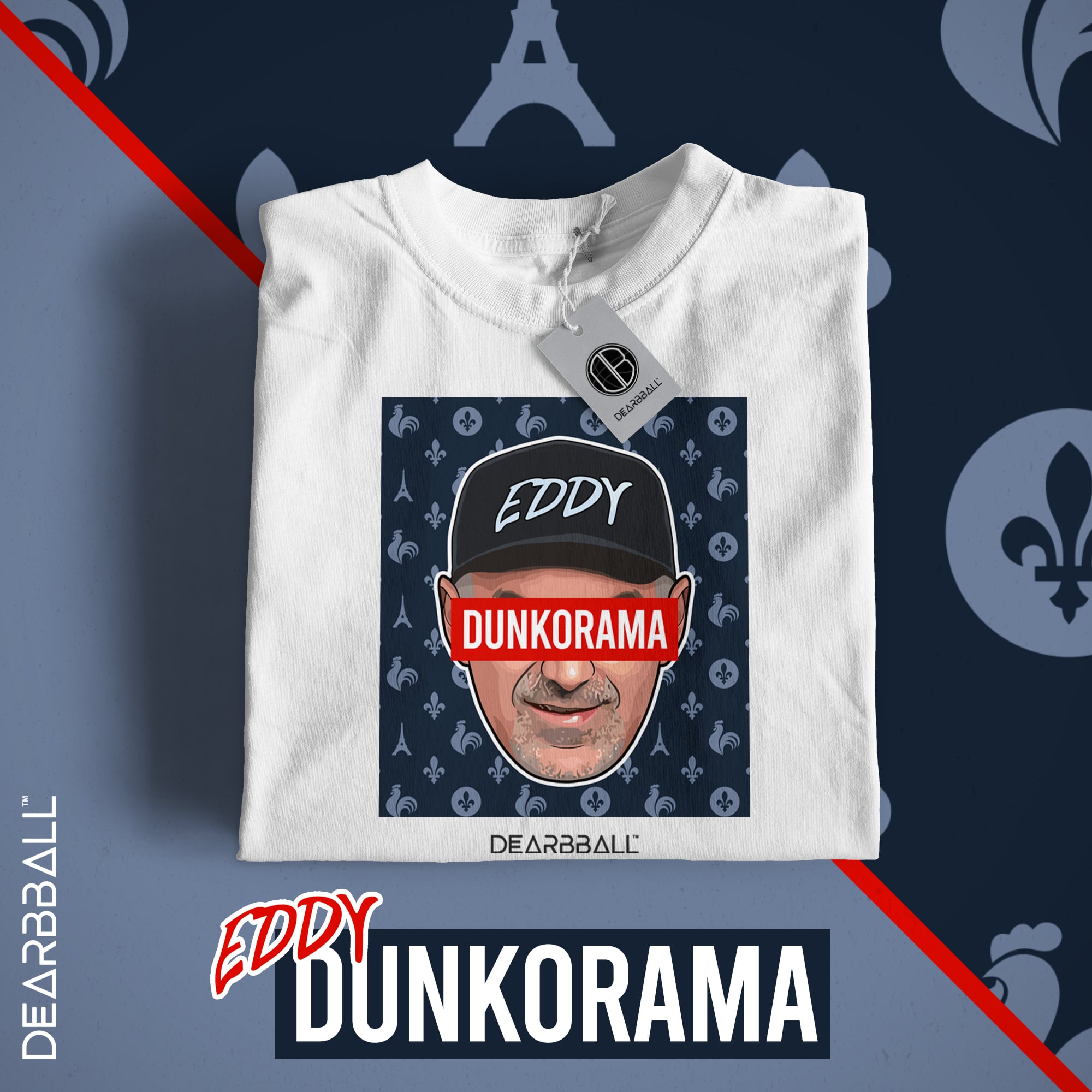 DearBBall T-Shirt - DUNKORAMA France Royauté Edition