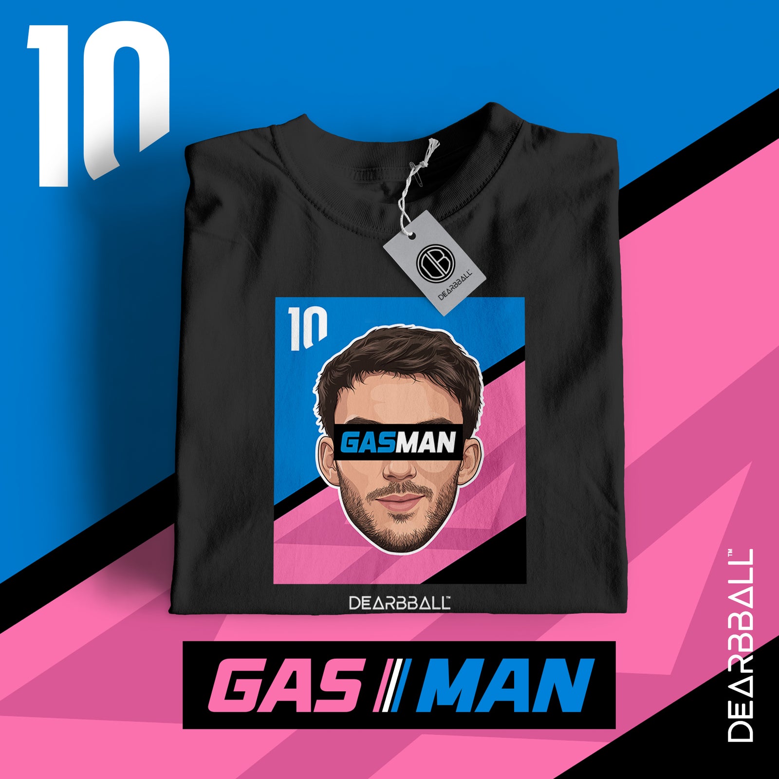 DearBBall T-Shirt - GASMAN 10 Edition
