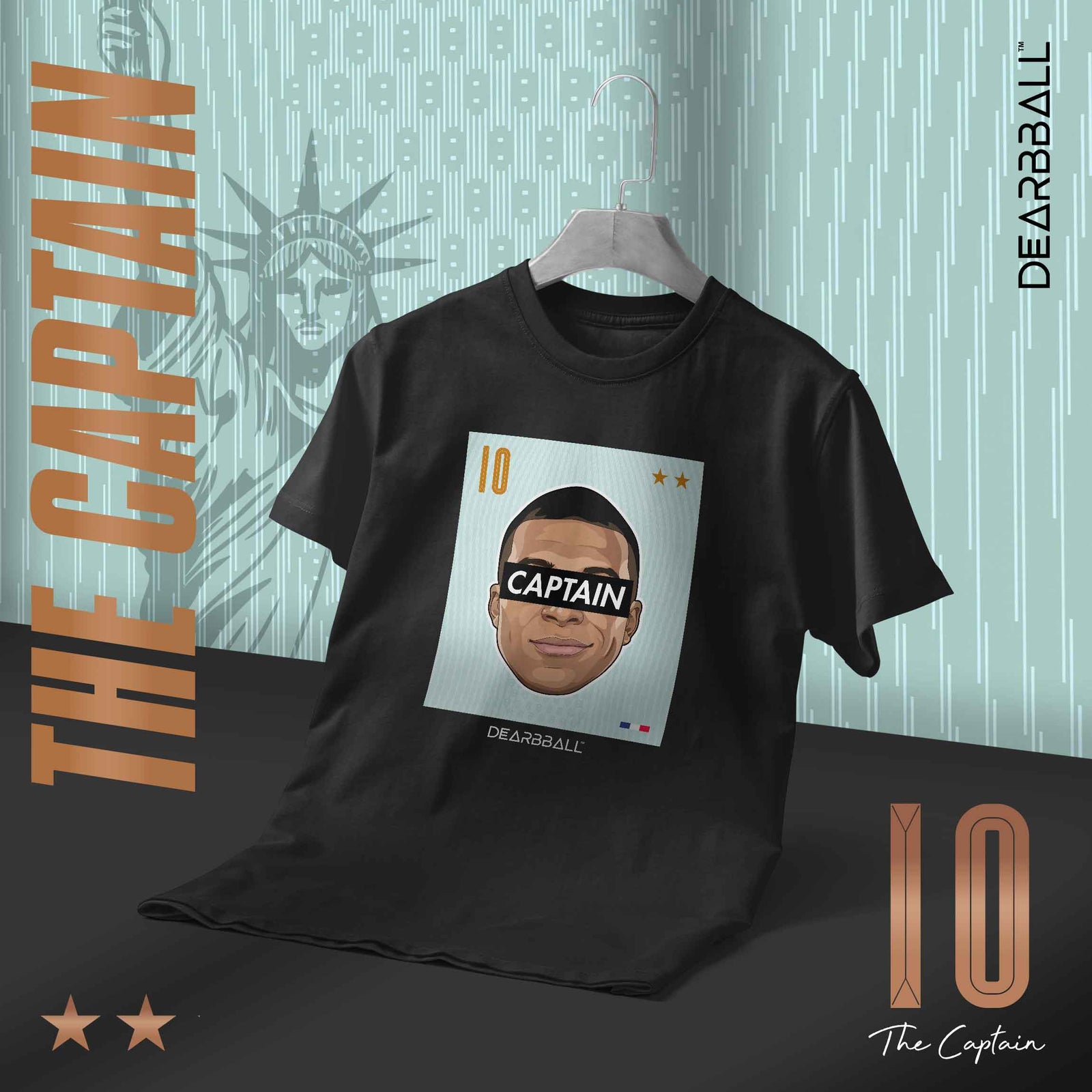 DearBBall T-Shirt - CAPTAIN Liberty Statue CDM Edition