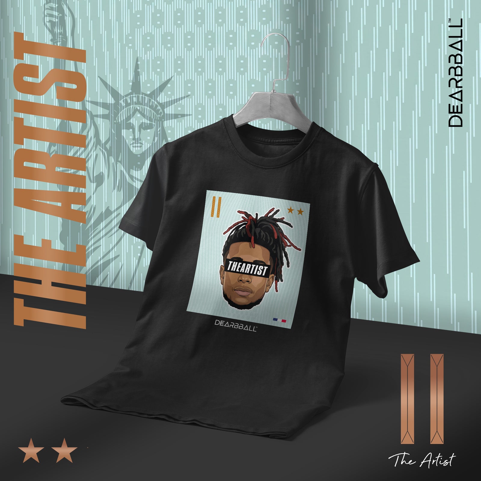 DearBBall 2 T-Shirts - CAPTAIN x TheARTIST Liberty Statue CDM Edition