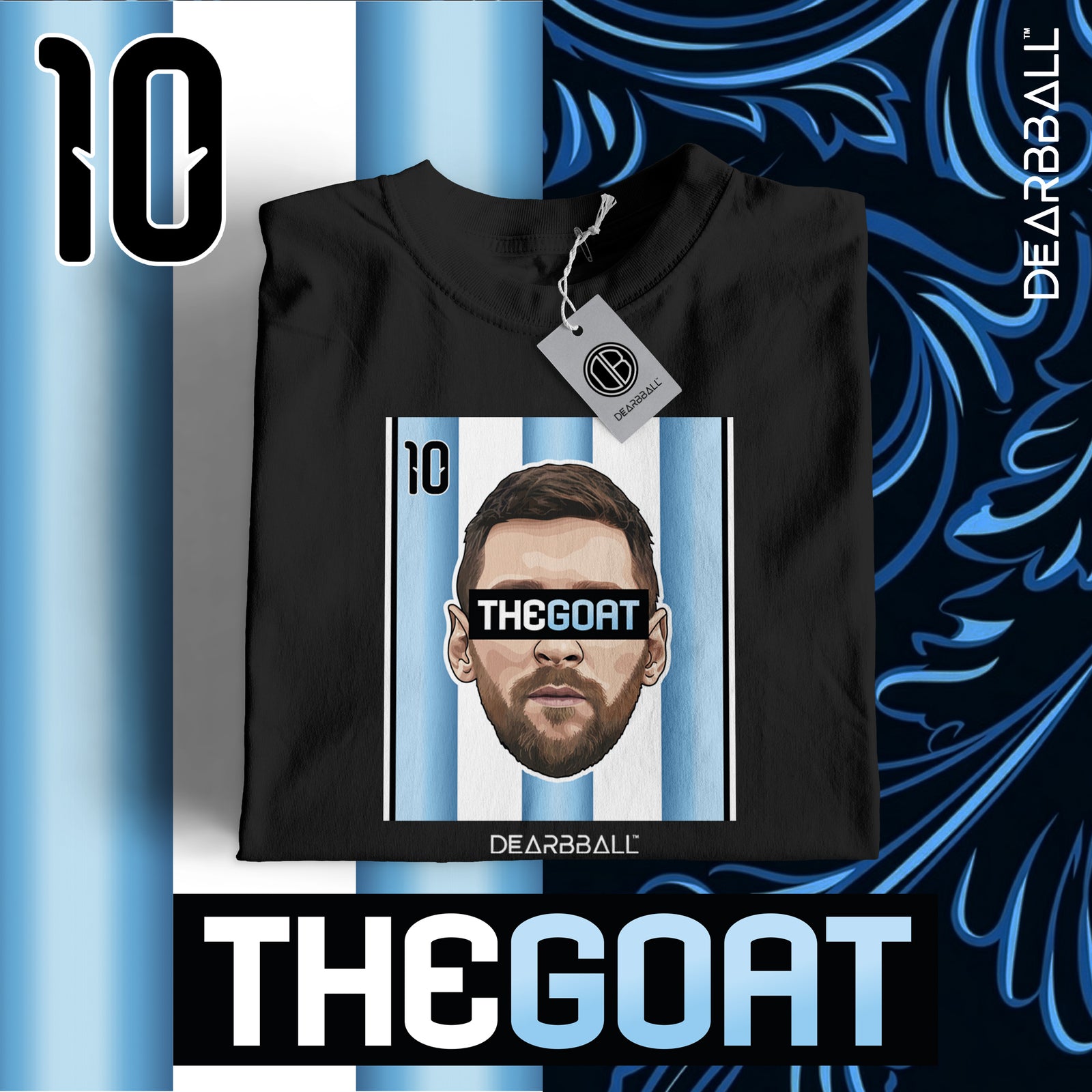 DearBBall 2 T-Shirt - TheGOAT Argentina Edizione CDM