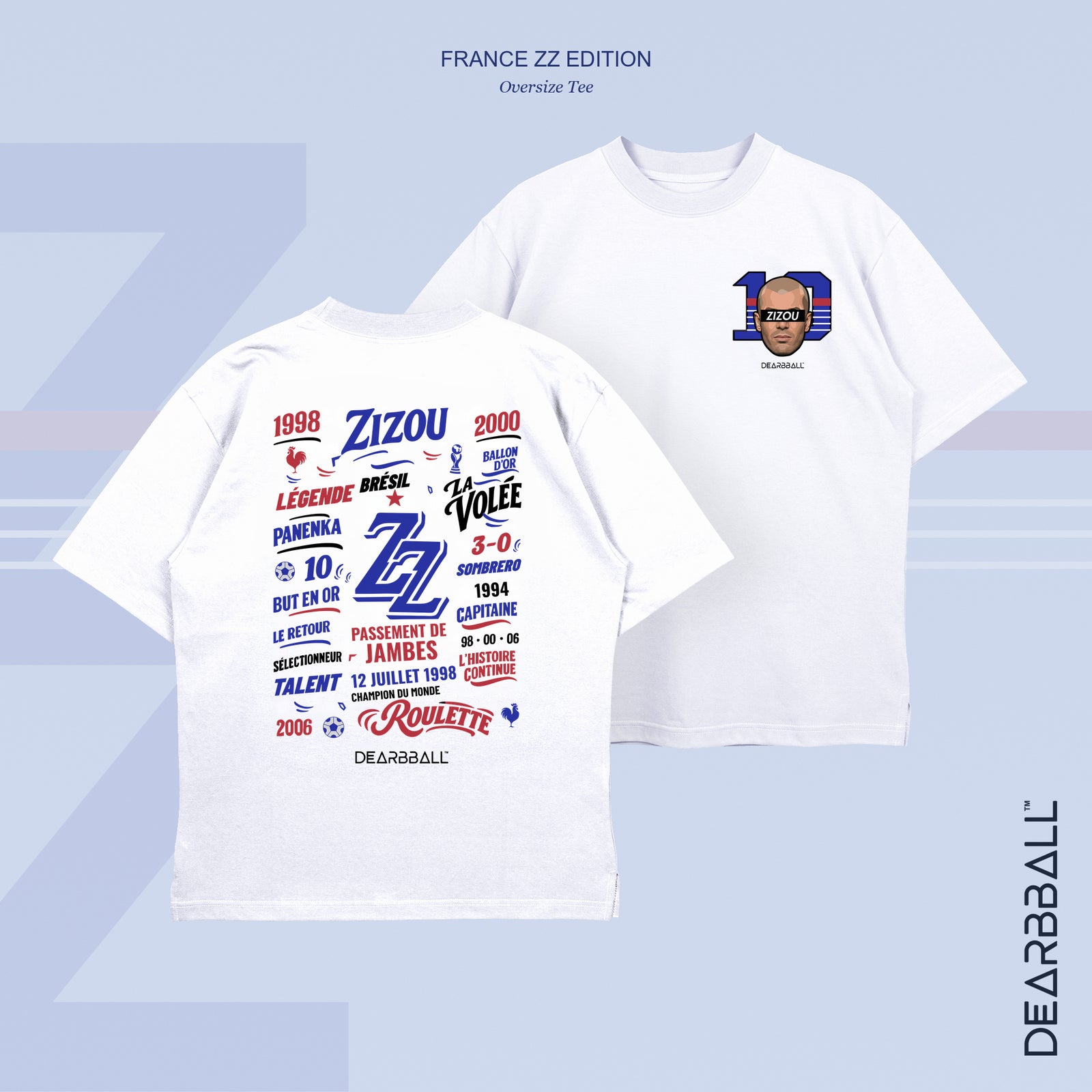 DearBBall T-Shirt Oversize Premium - ZIZOU 10 France Words Matter Edition