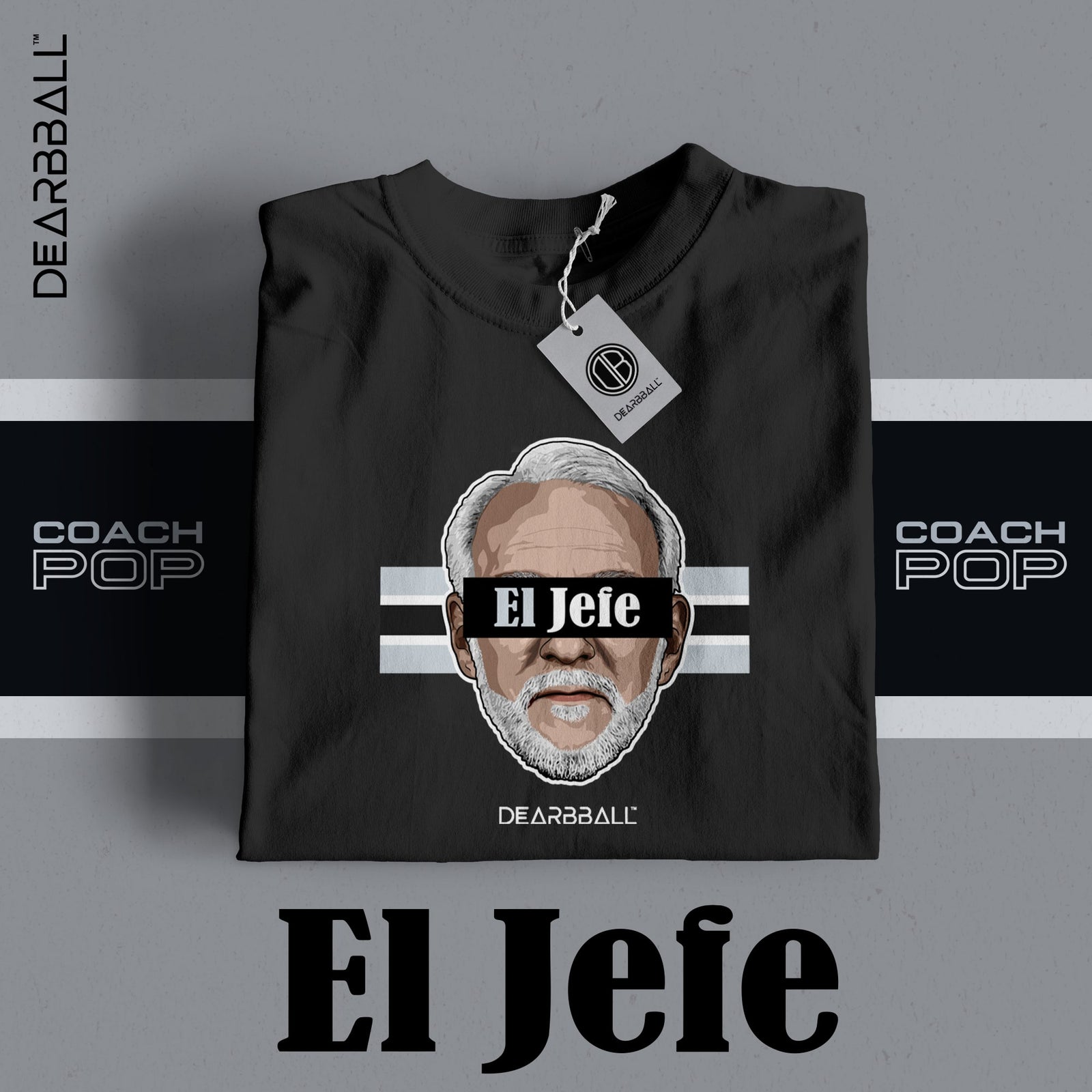 DearBBall T-skjorte - EL JEFE Pop SA Edition