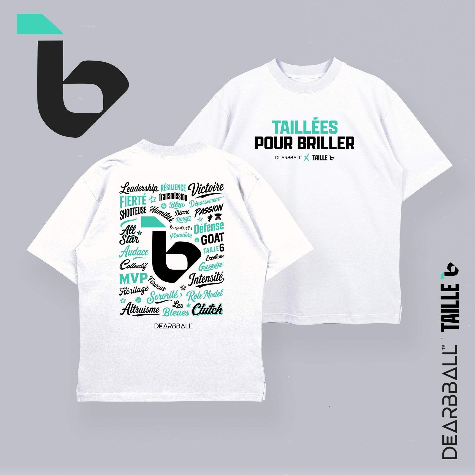 DearBBall T-Shirt Oversize Premium - Taillées pour Briller Taille6 Edition