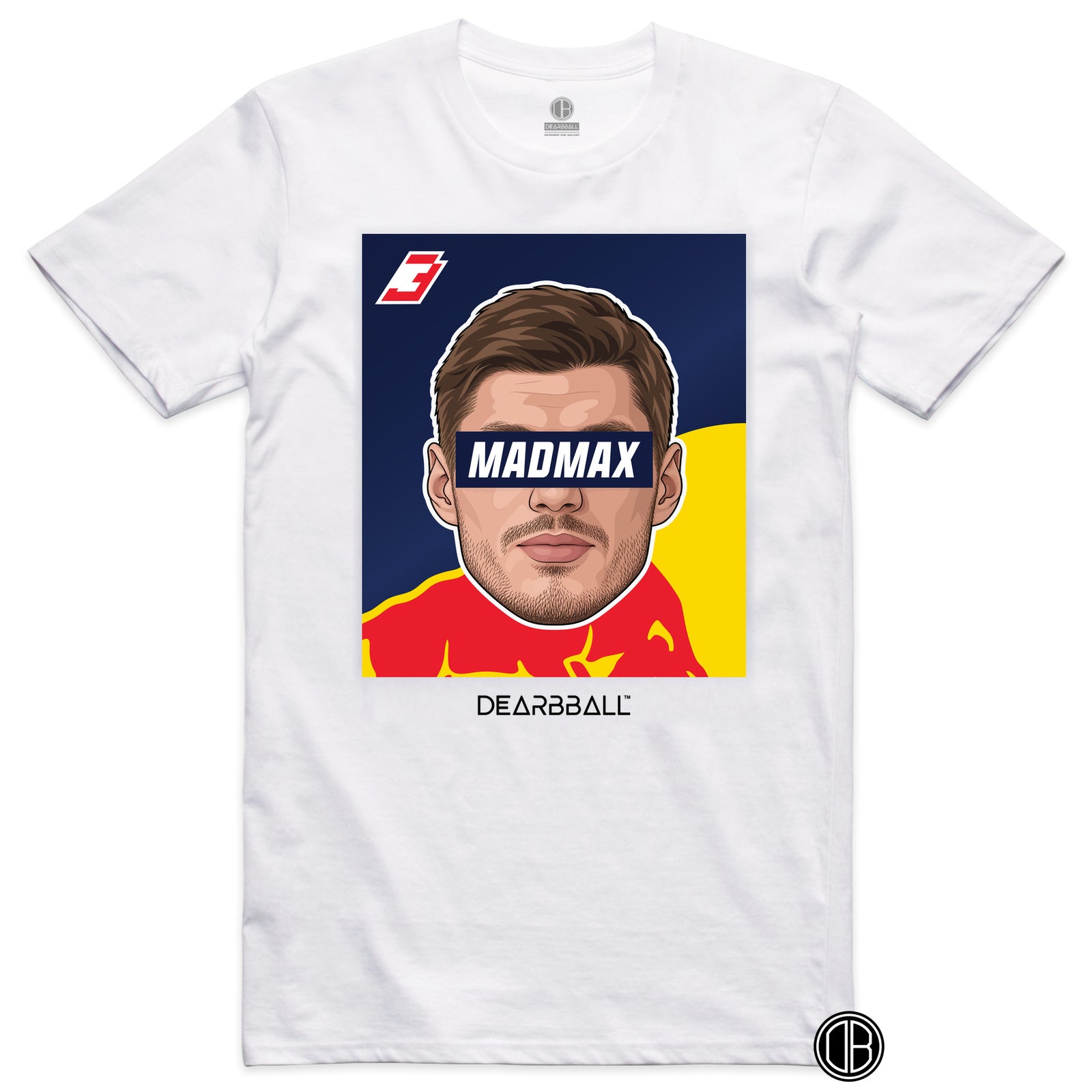 DearBBall T-Shirt - MADMAX Edition