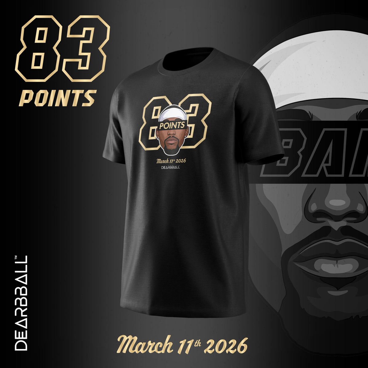 DearBBall T-Shirt - BAM 83 pts Record Edition