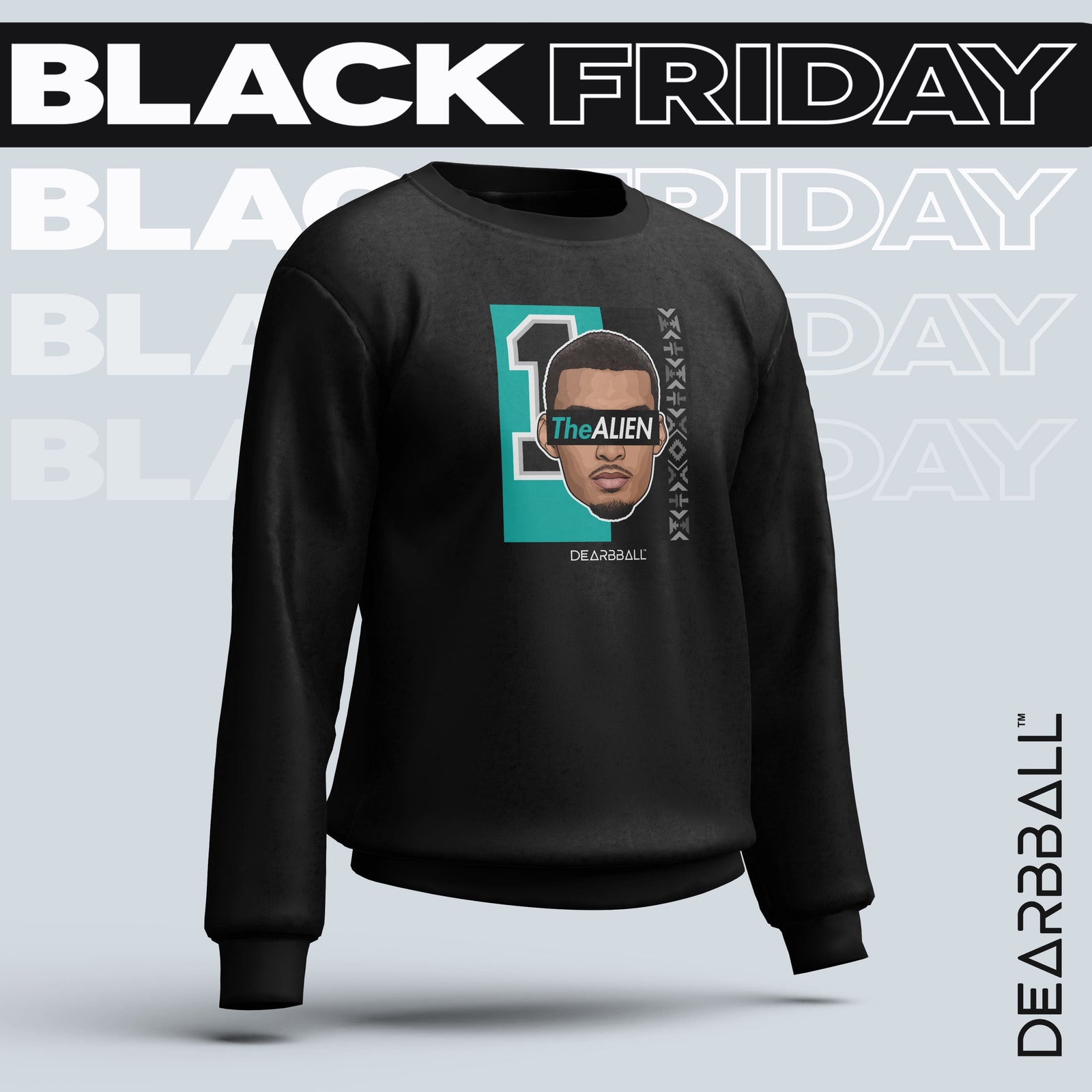 DearBBall Sweatshirt - AL1EN 1 Numbered Edition