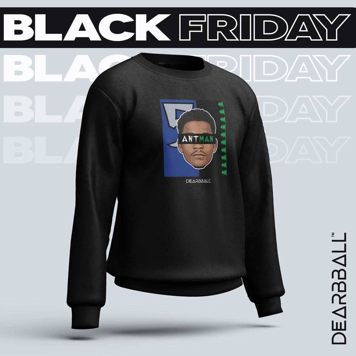 DearBBall Sweatshirt - ANT-MAN 5 Numbered Edition