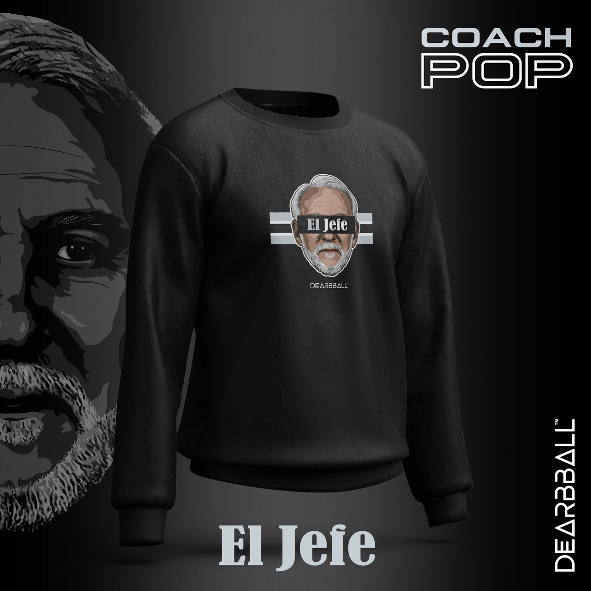DearBBall Sweatshirt - EL JEFE Pop SA Edition