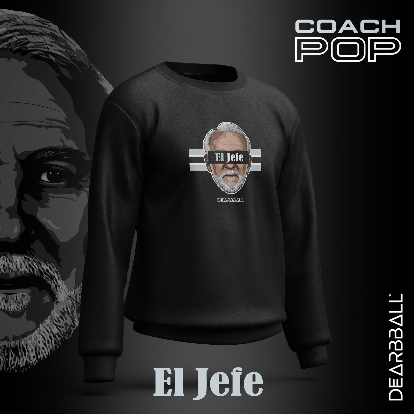 DearBBall Sweatshirt - EL JEFE Pop SA Edition