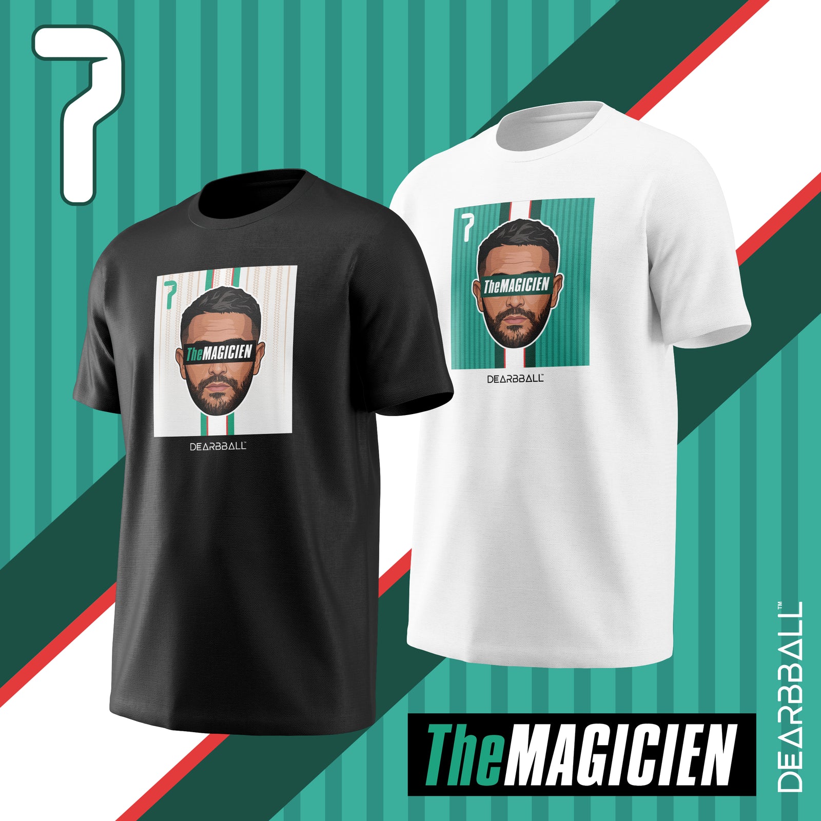 DearBBall T-Shirt - TheMAGICIEN Algeria CDM Edition