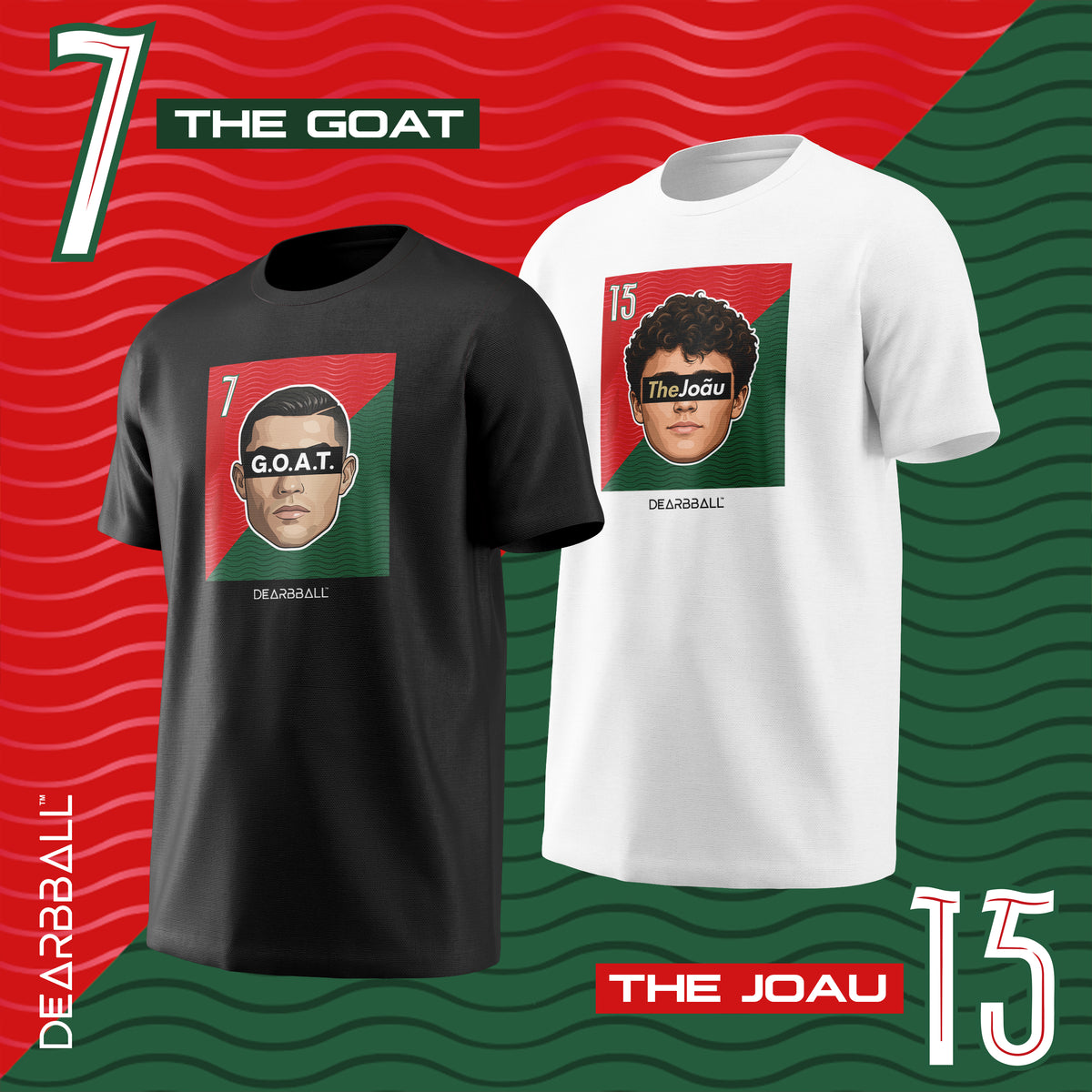DearBBall 2 T-skjorter - G.O.A.T. x TheJOÃO Portugal CDM Edition