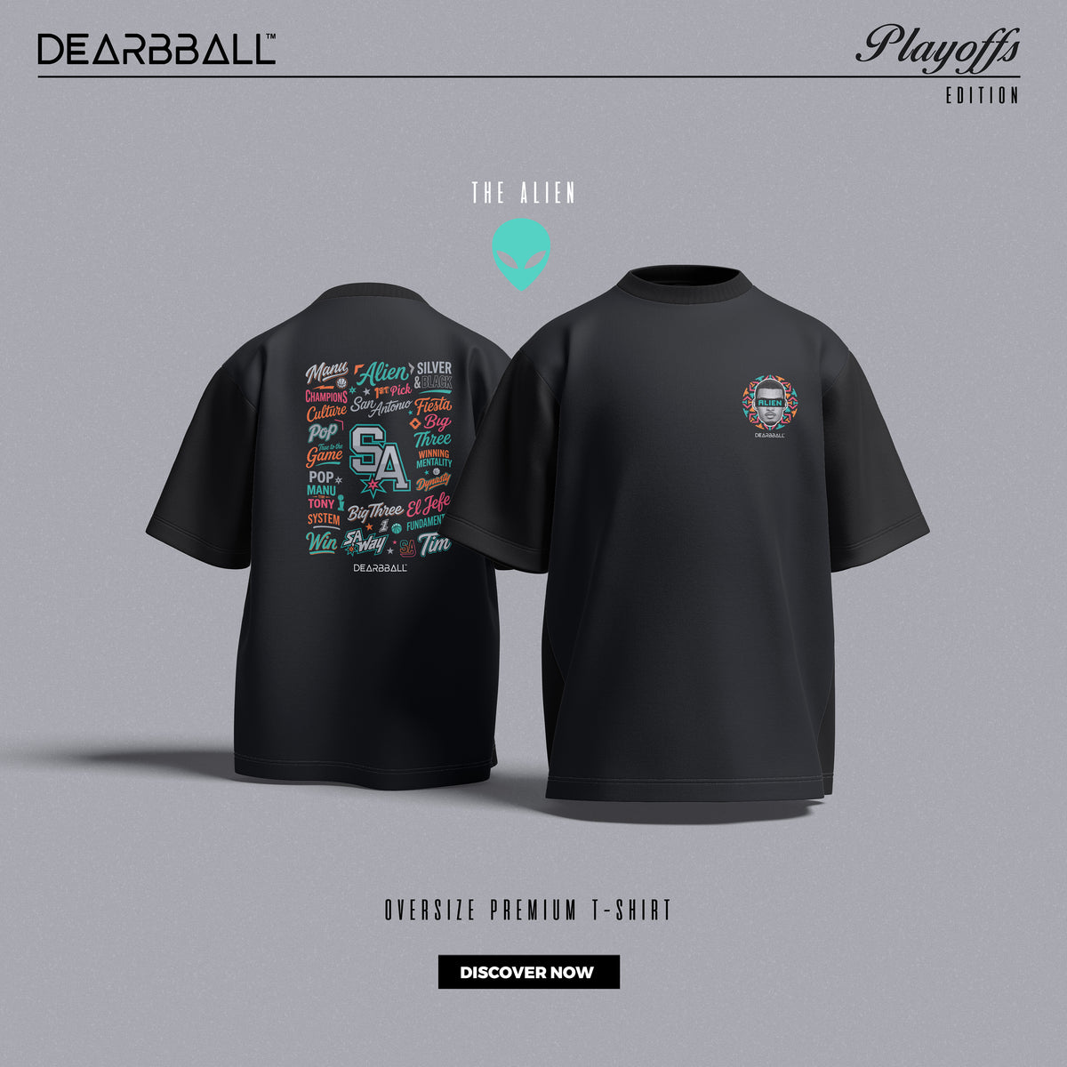 DearBBall T-Shirt Oversized Premium - ALIEN San Antonio Words Matter Edition