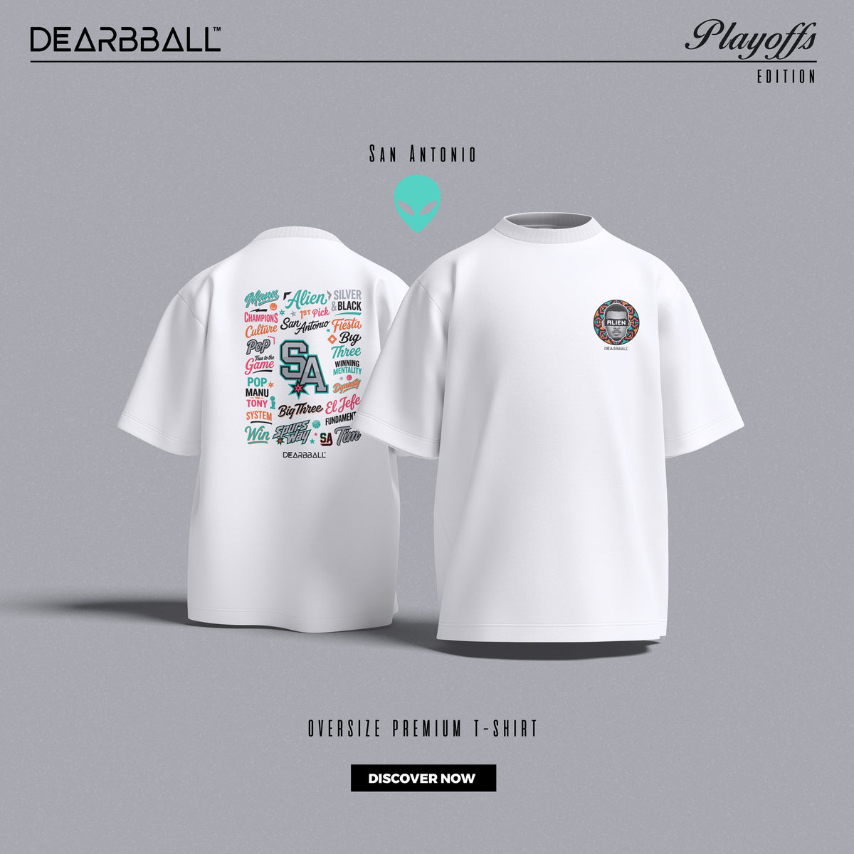 DearBBall T-Shirt Oversized Premium - ALIEN San Antonio Words Matter Edition