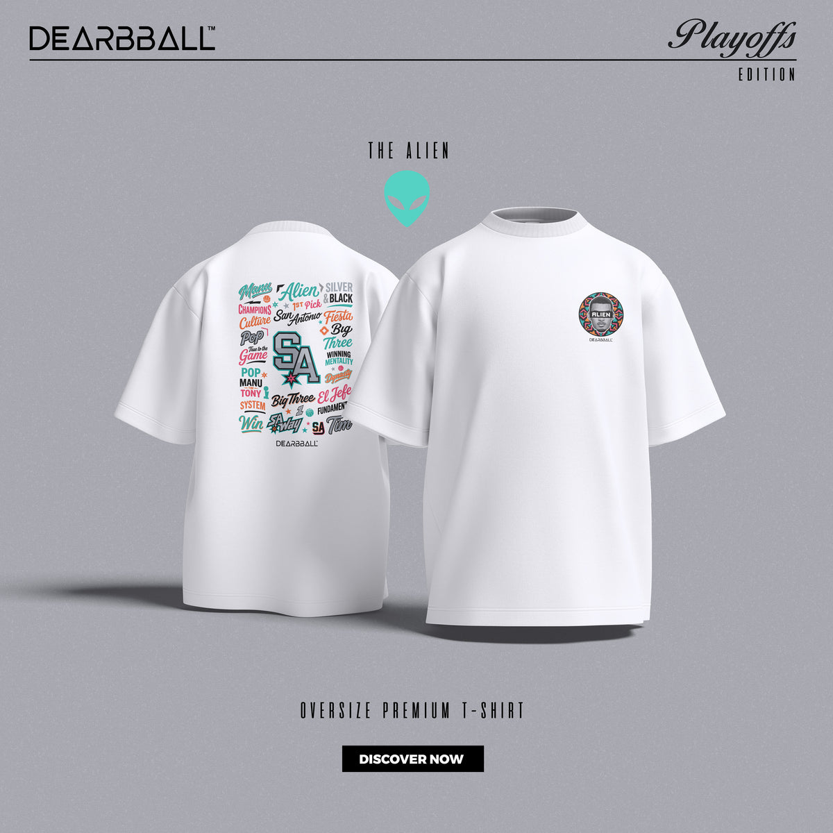 DearBBall T-Shirt Oversized Premium - ALIEN San Antonio Words Matter Edition