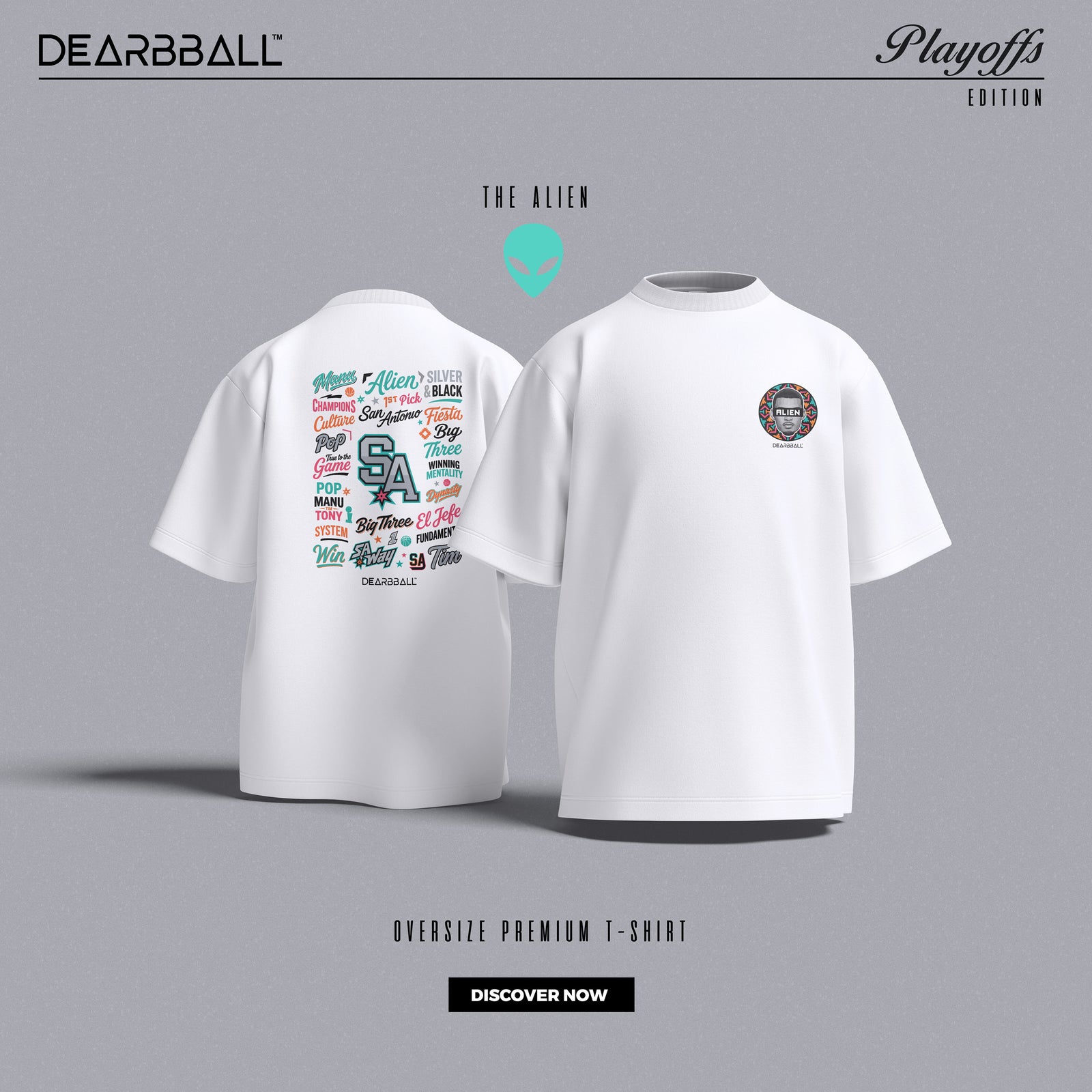 DearBBall T-Shirt Oversized Premium - ALIEN San Antonio Words Matter Edition