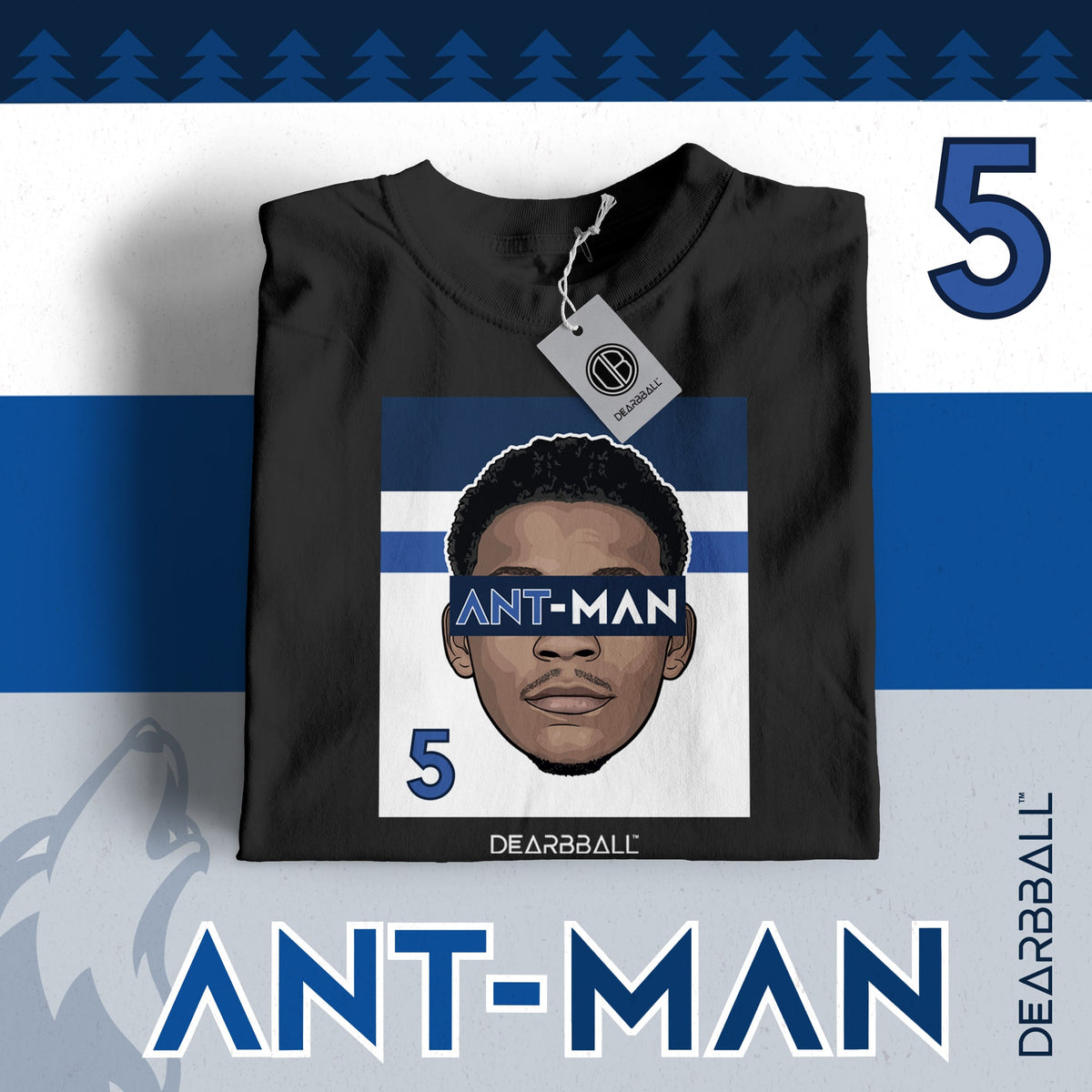 DearBBall T-Shirt - ANT-MAN Franchise Player Edition