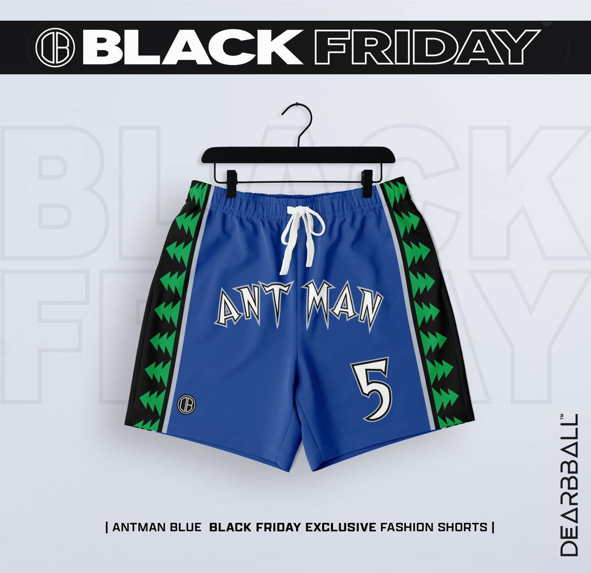 Pantaloncini Fashion DearBBall - Edizione Numerata ANT-MAN 5