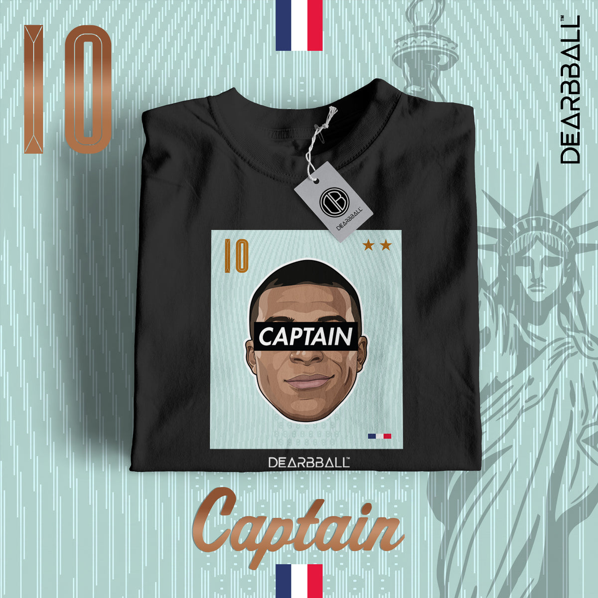 DearBBall T-Shirt - CAPTAIN Liberty Statue CDM Edition