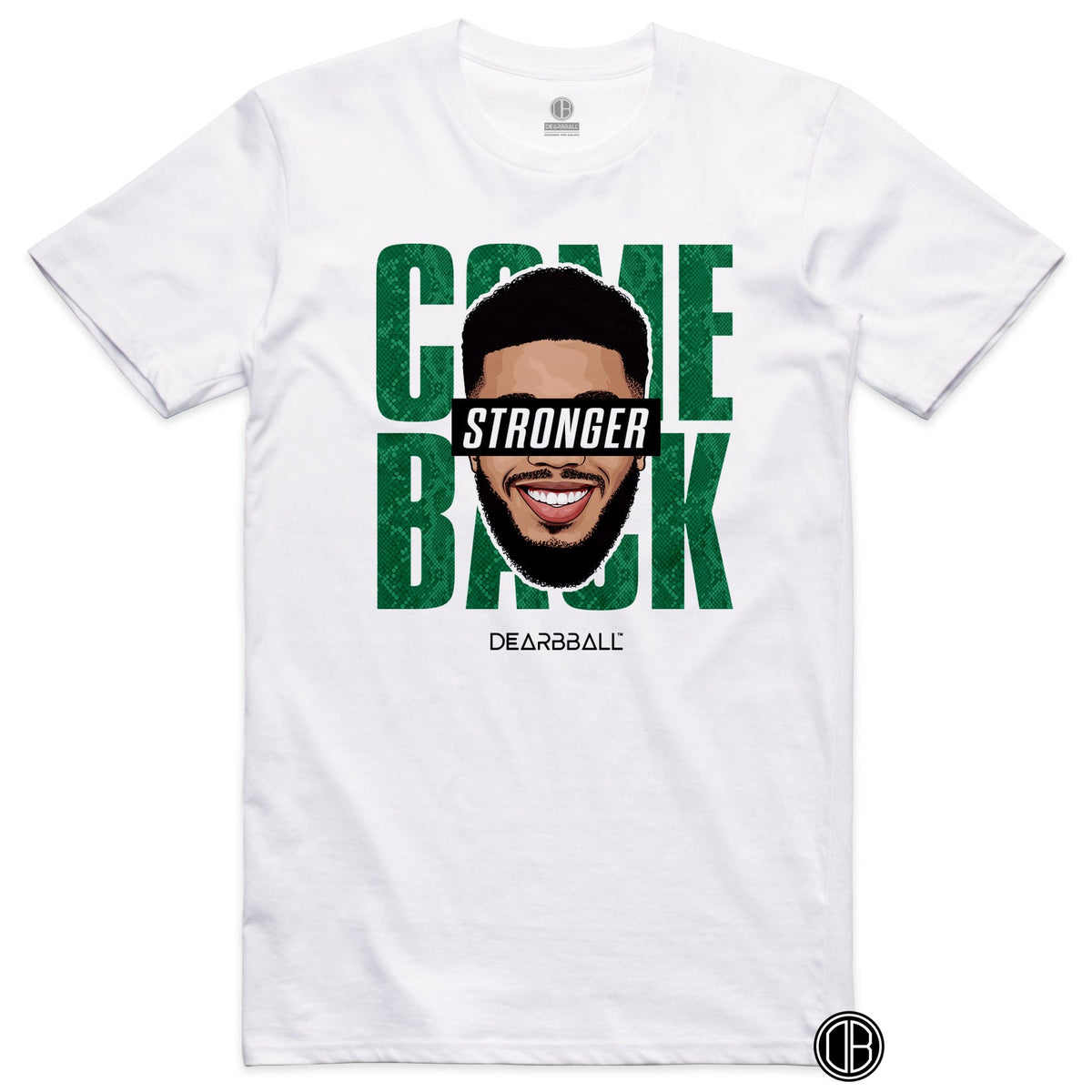 DearBBall T-Shirt - COMEBACK STRONGER Edition