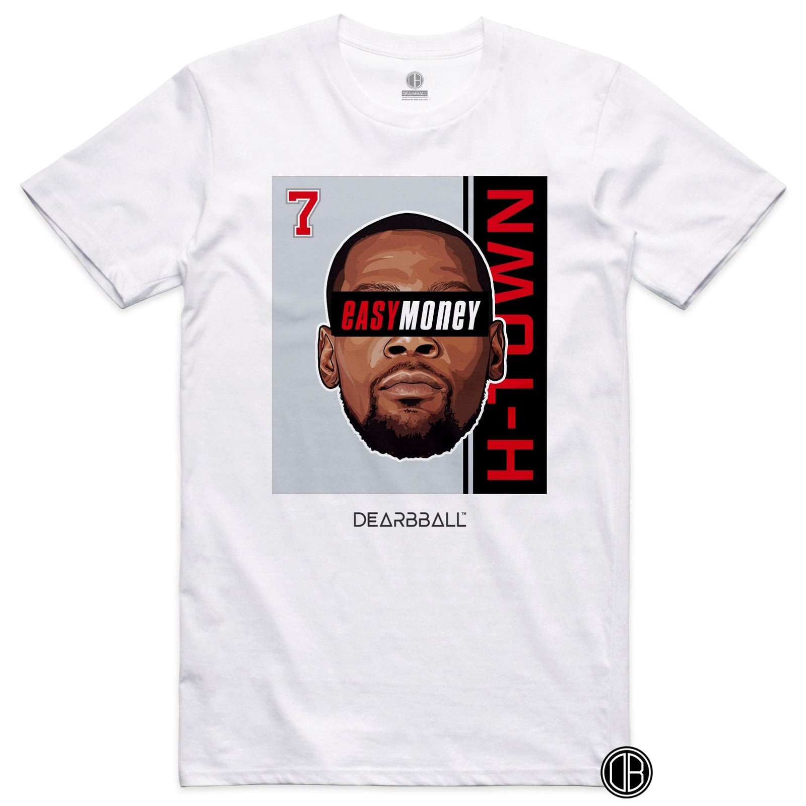 DearBBall T-Shirt - EasyMoney H-TOWN Edition