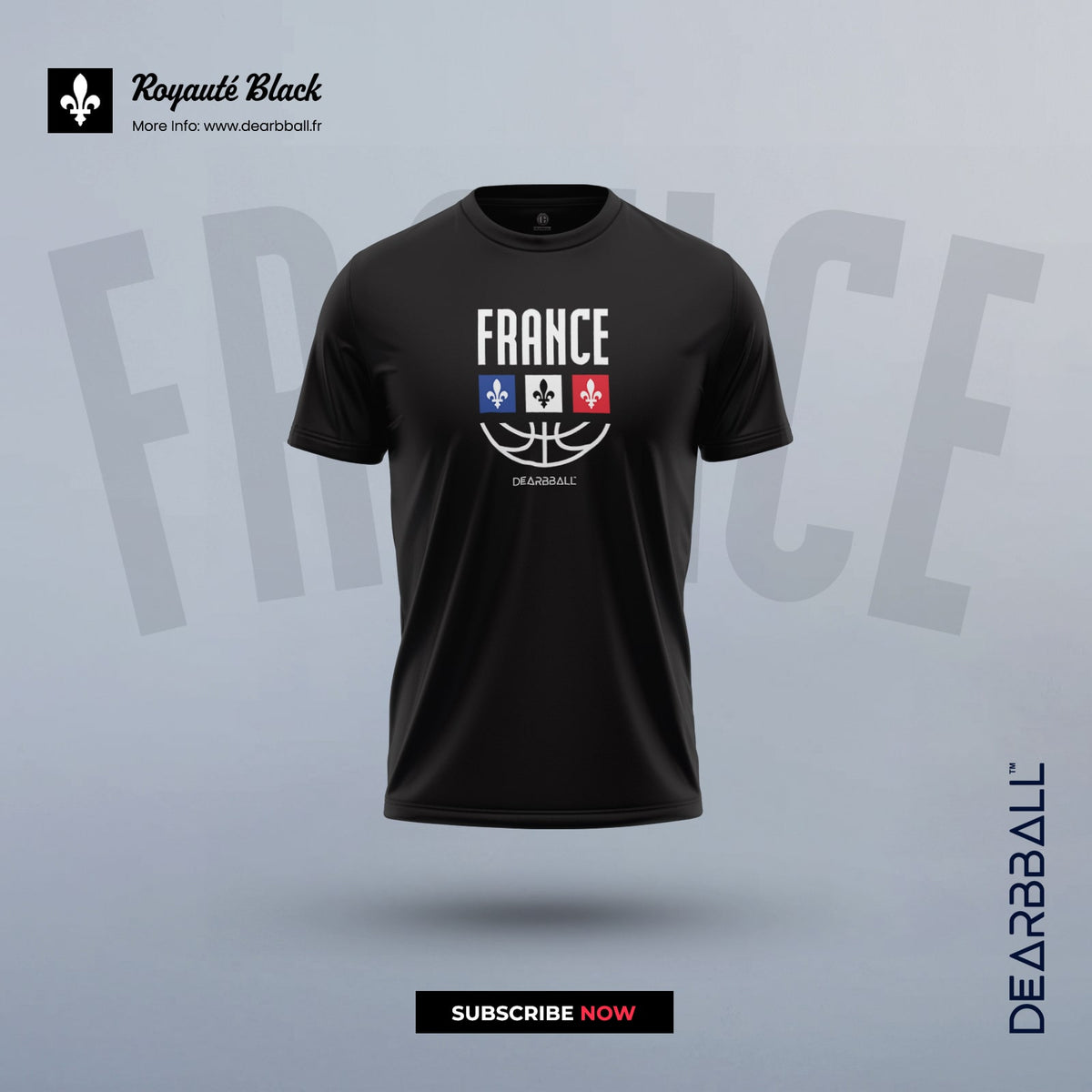 DearBBall T-Shirt - FRANCE ROYAUTÉ Black Edition