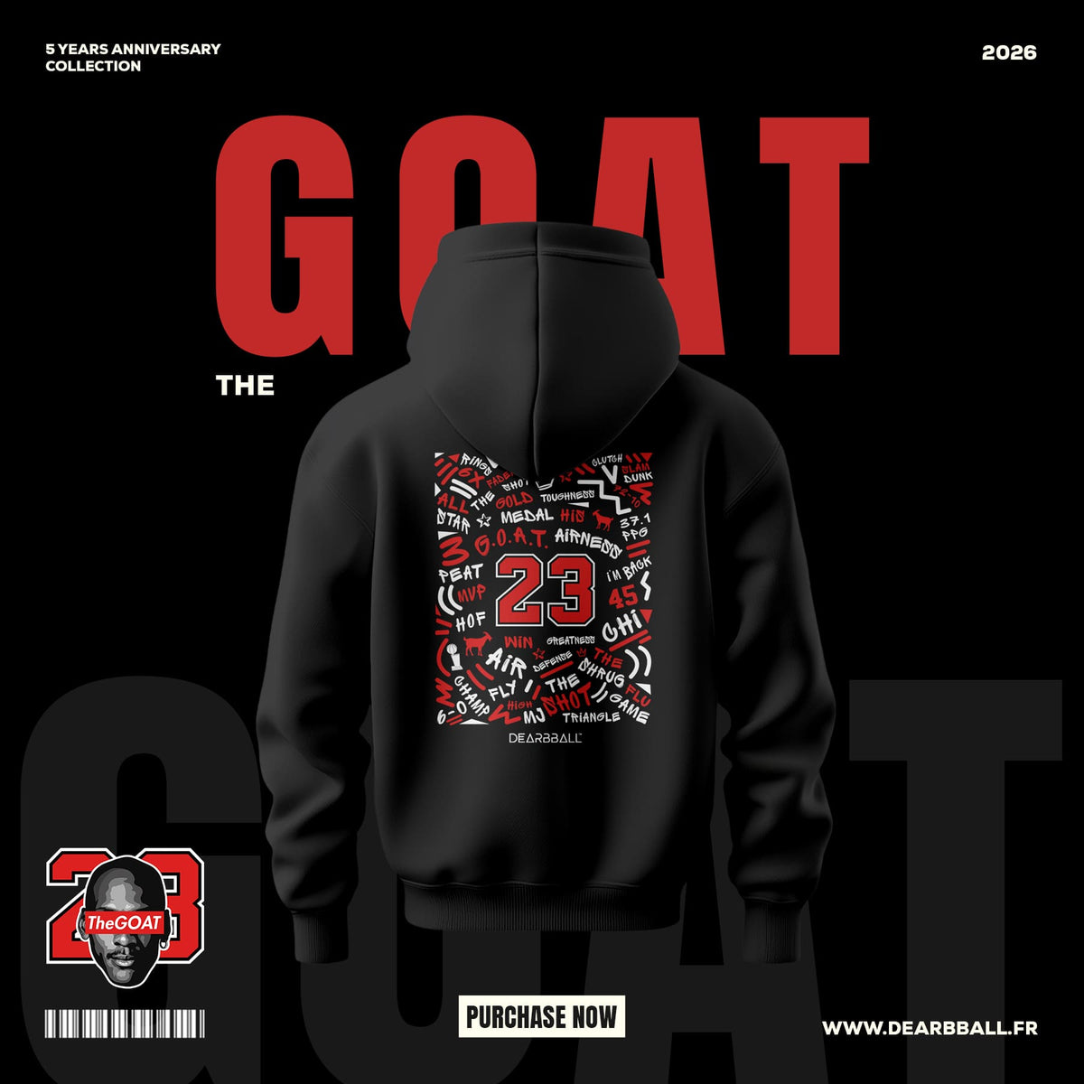 DearBBall Hoodie Premium - TheGOAT 23 Words Matter Edition