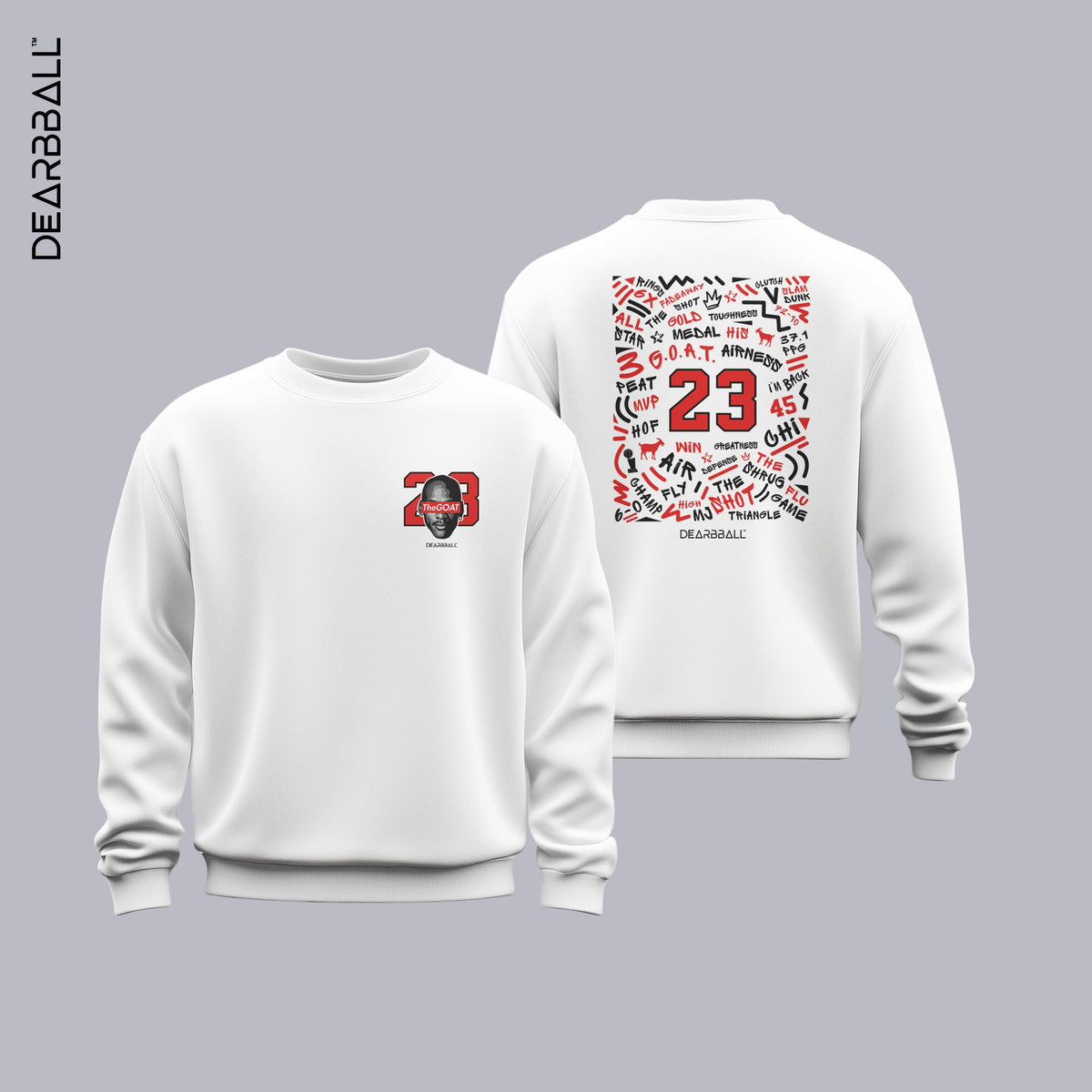 DearBBall Sweat Premium - TheGOAT 23 Words Matter Edition