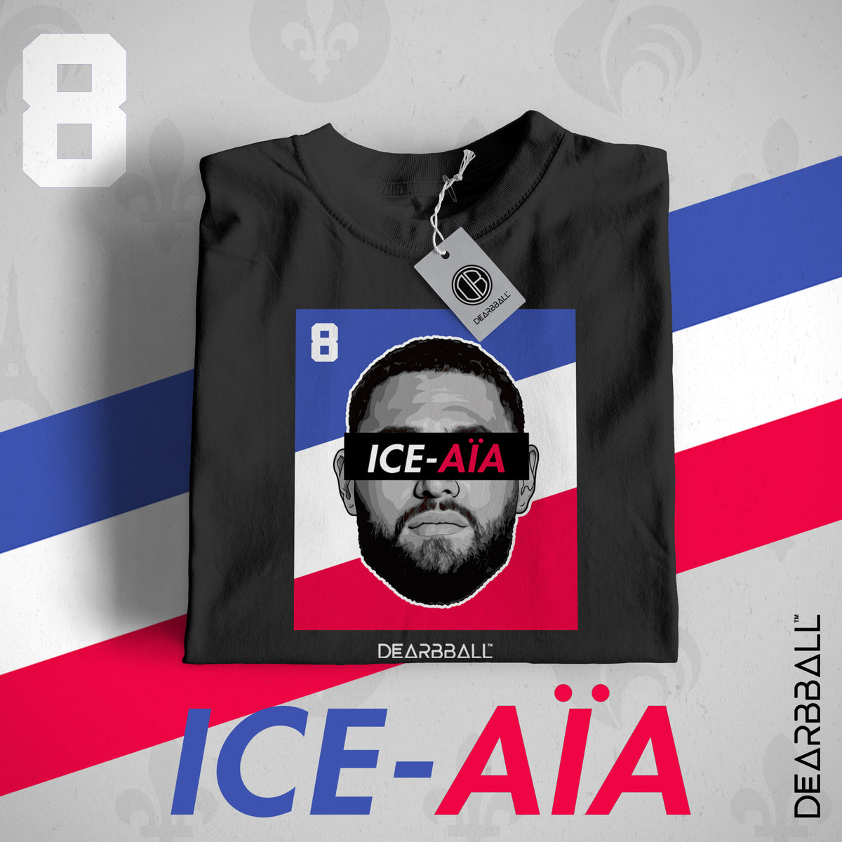 DearBBall T-Shirt - ICE-AÏA 10 Flagge Frankreich