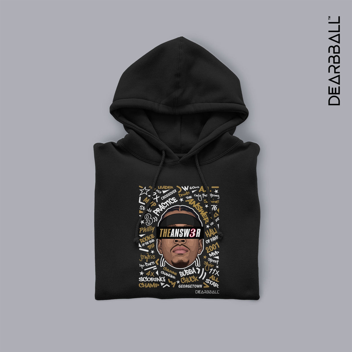 DearBBall Hoodie - TheANSWER 3 Words Matter Edition
