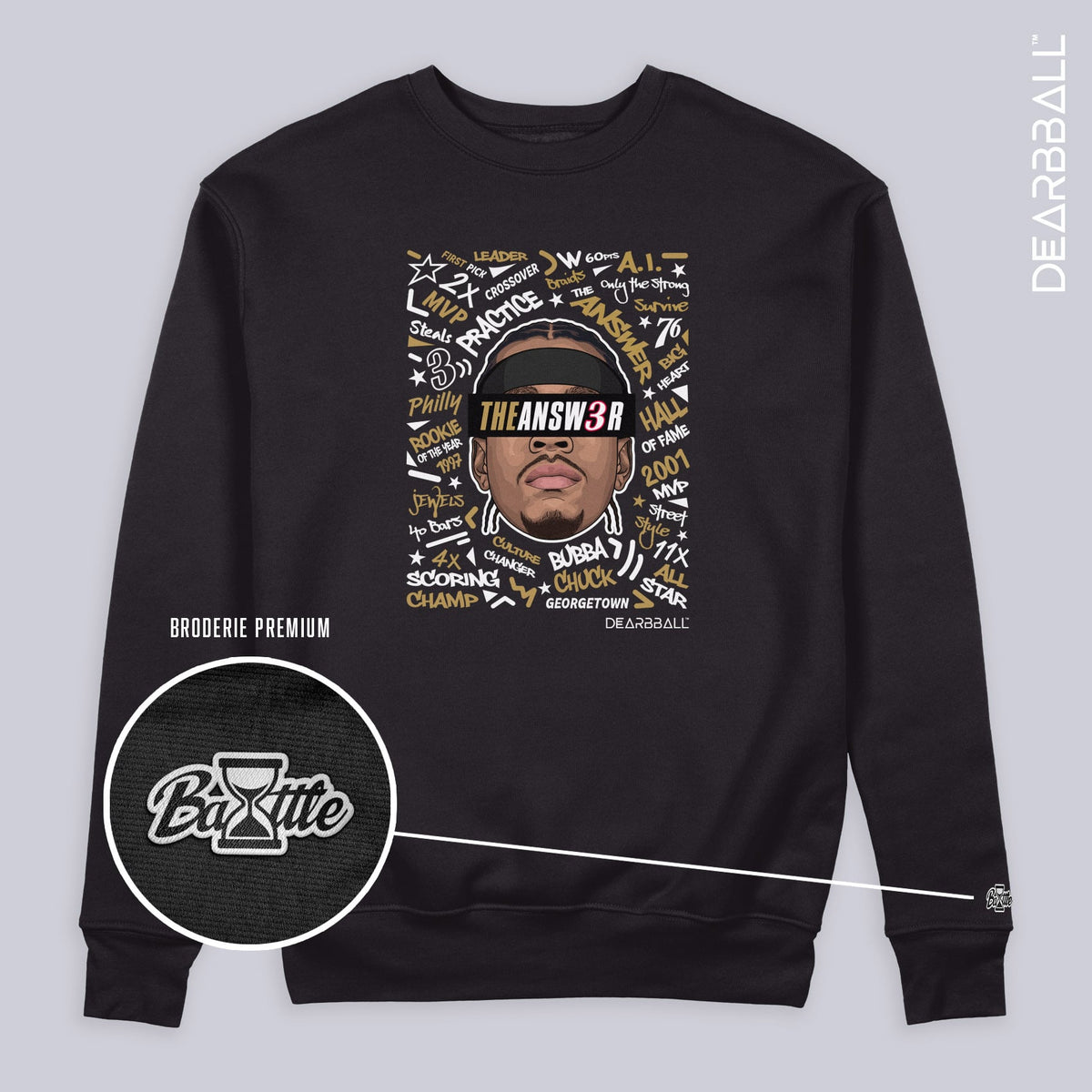 DearBBall SweatShirt - TheANSWER WORDS MATTER BOG Premium Edition