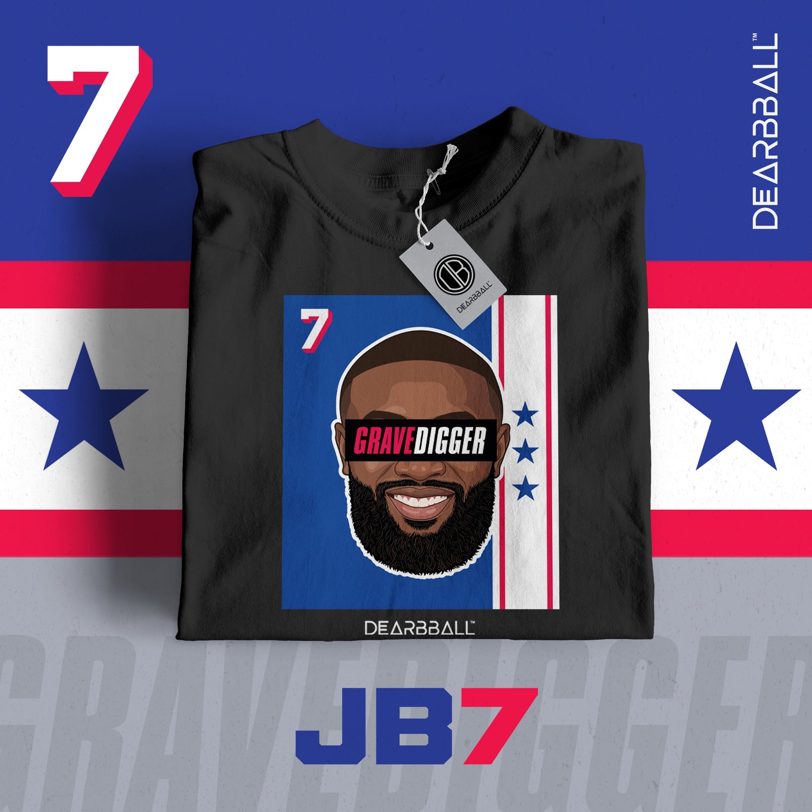DearBBall T-Shirt - GRAVE DIGGER 7 Phila Edition