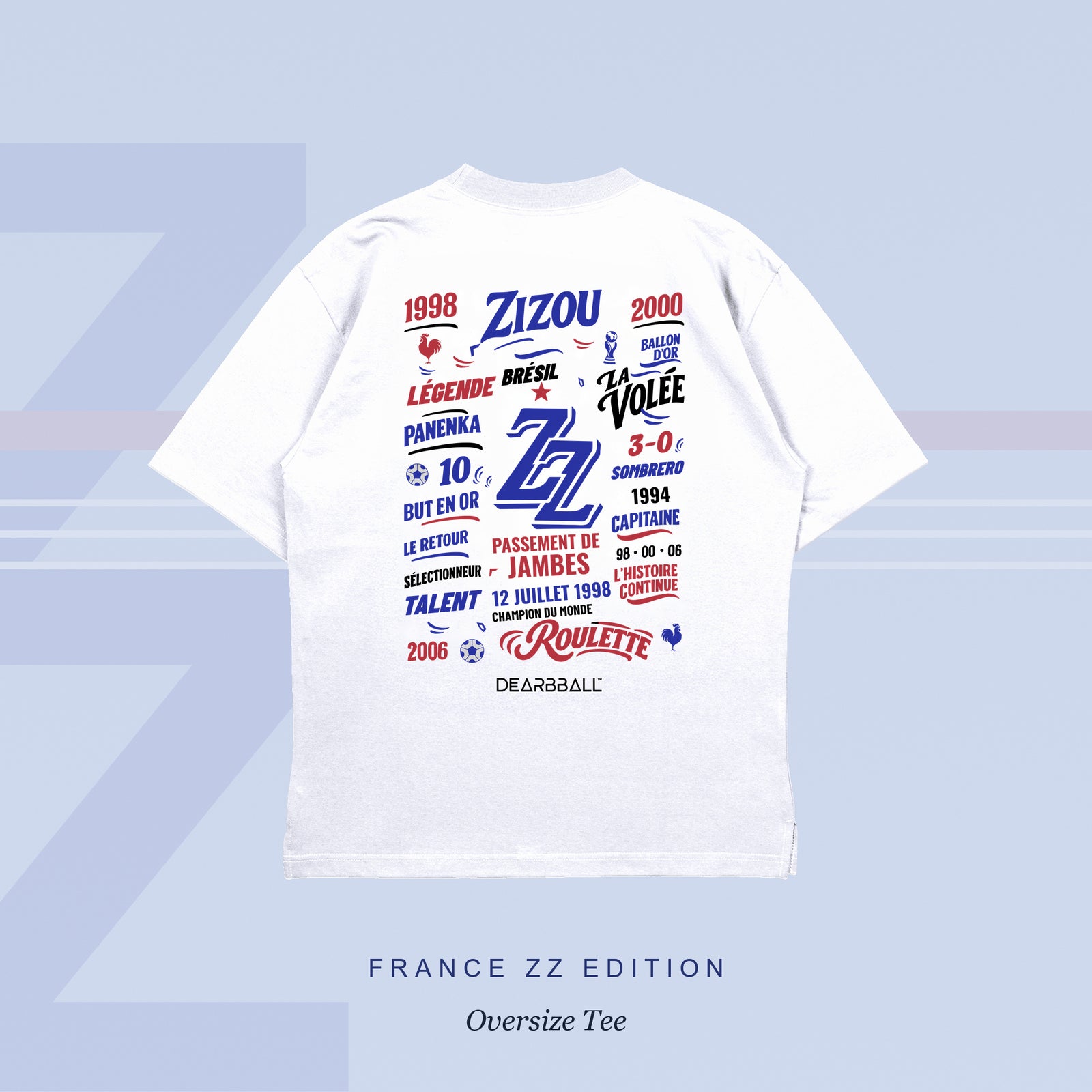 DearBBall T-Shirt Oversize Premium - ZIZOU 10 France Words Matter Edition