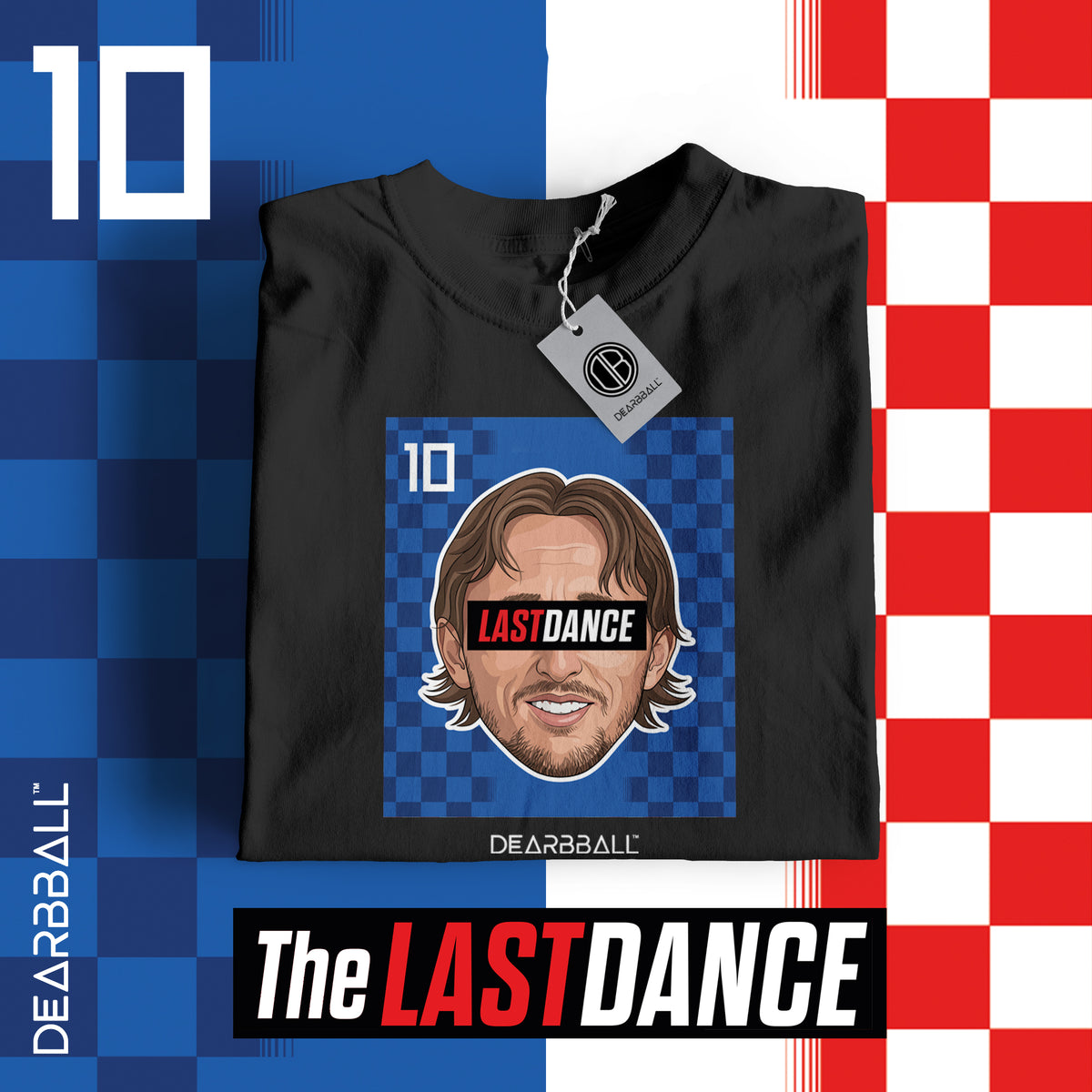 DearBBall T-Shirt - LAST DANCE Croatia CDM Edition