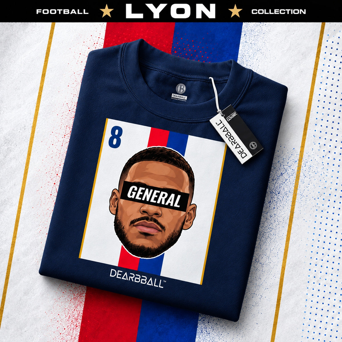DearBBall T-Shirt - GENERAL 8 Lyon Edition