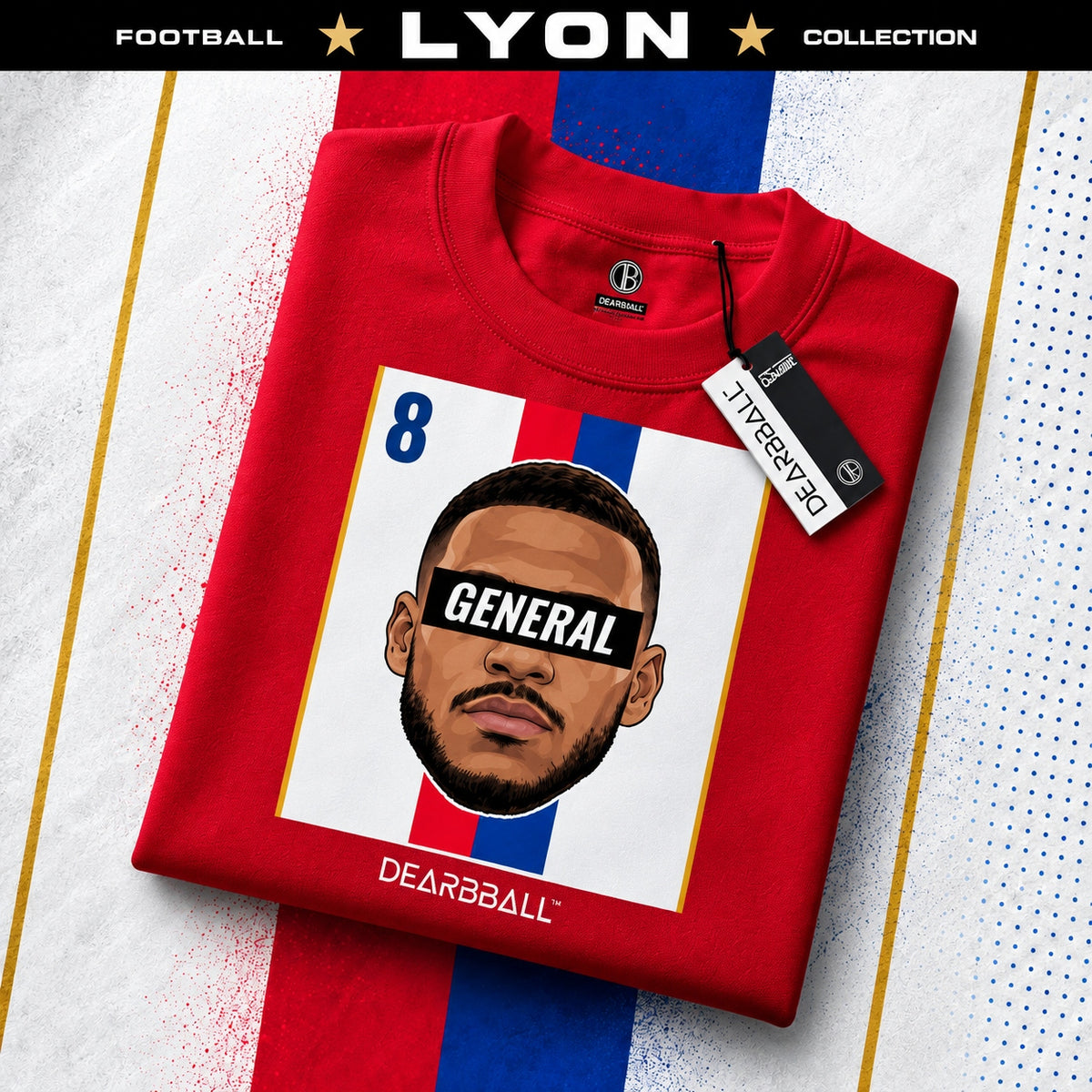 DearBBall T-Shirt - GENERAL 8 Lyon Edition