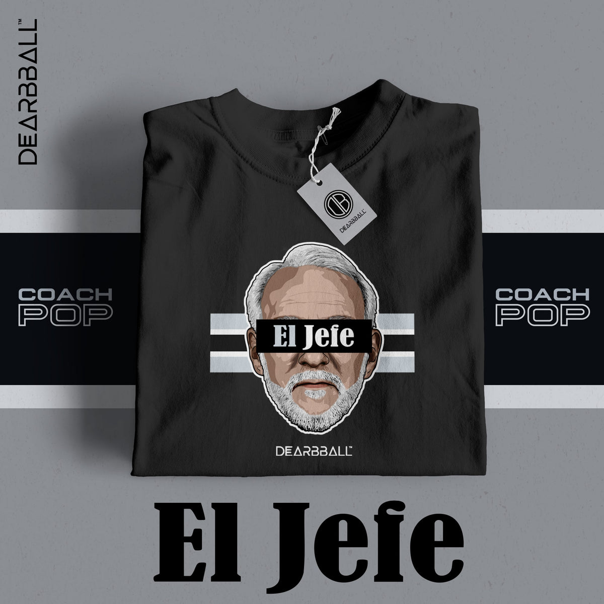 DearBBall T-skjorte - EL JEFE Pop SA Edition