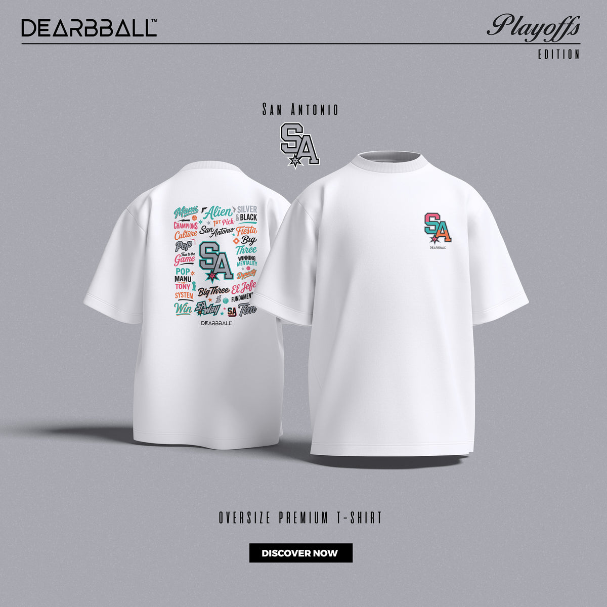 DearBBall T-Shirt Oversized Premium - SAN ANTONIO Fiesta Words Matter Edition