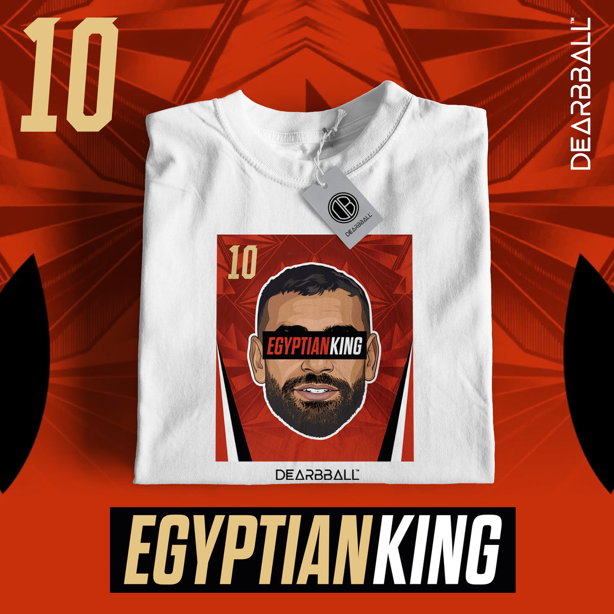 DearBBall T-skjorte - EGYPTIAN KING Egypt CDM Edition
