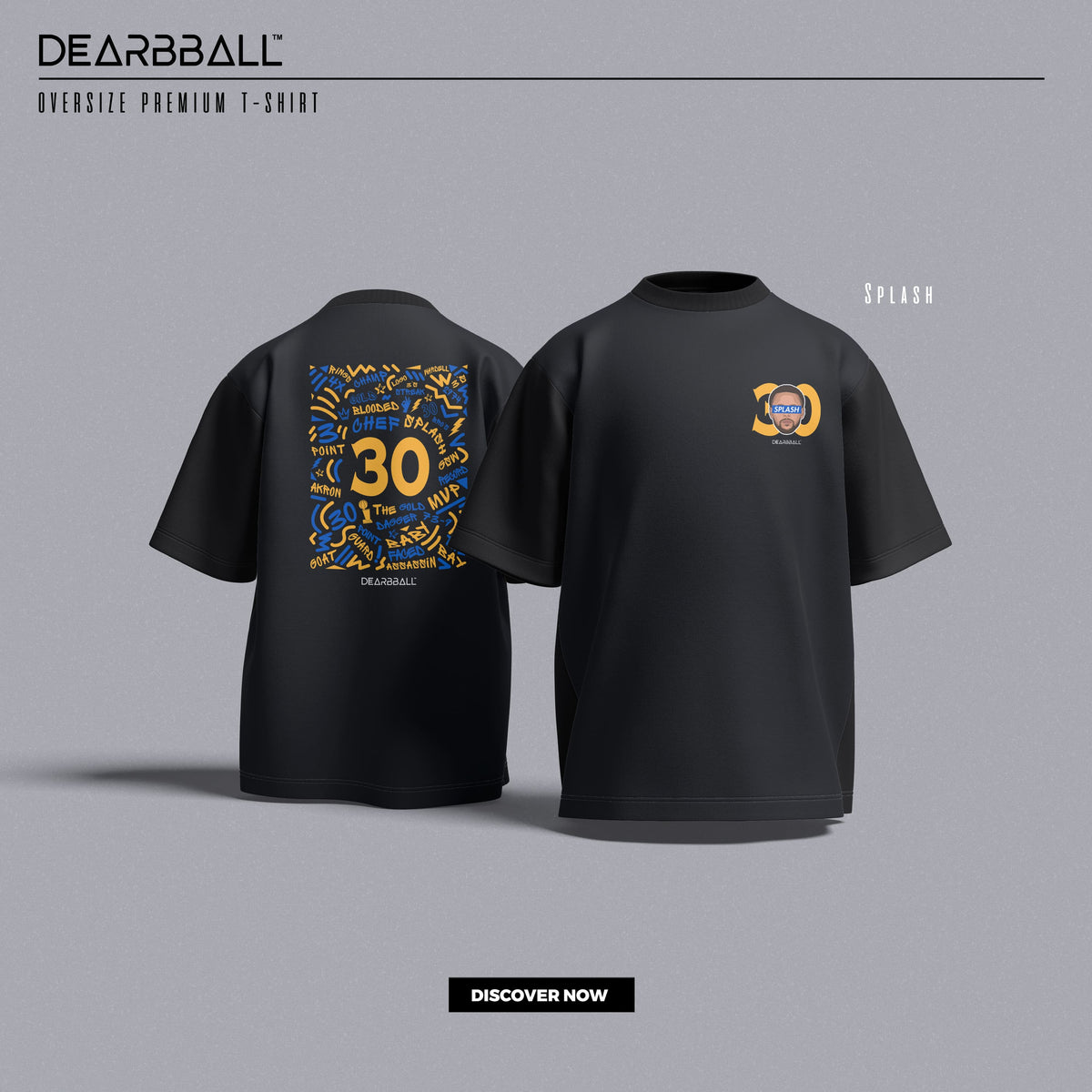 DearBBall T-Shirt Oversized Premium - Splash 30 Words Matter Edition