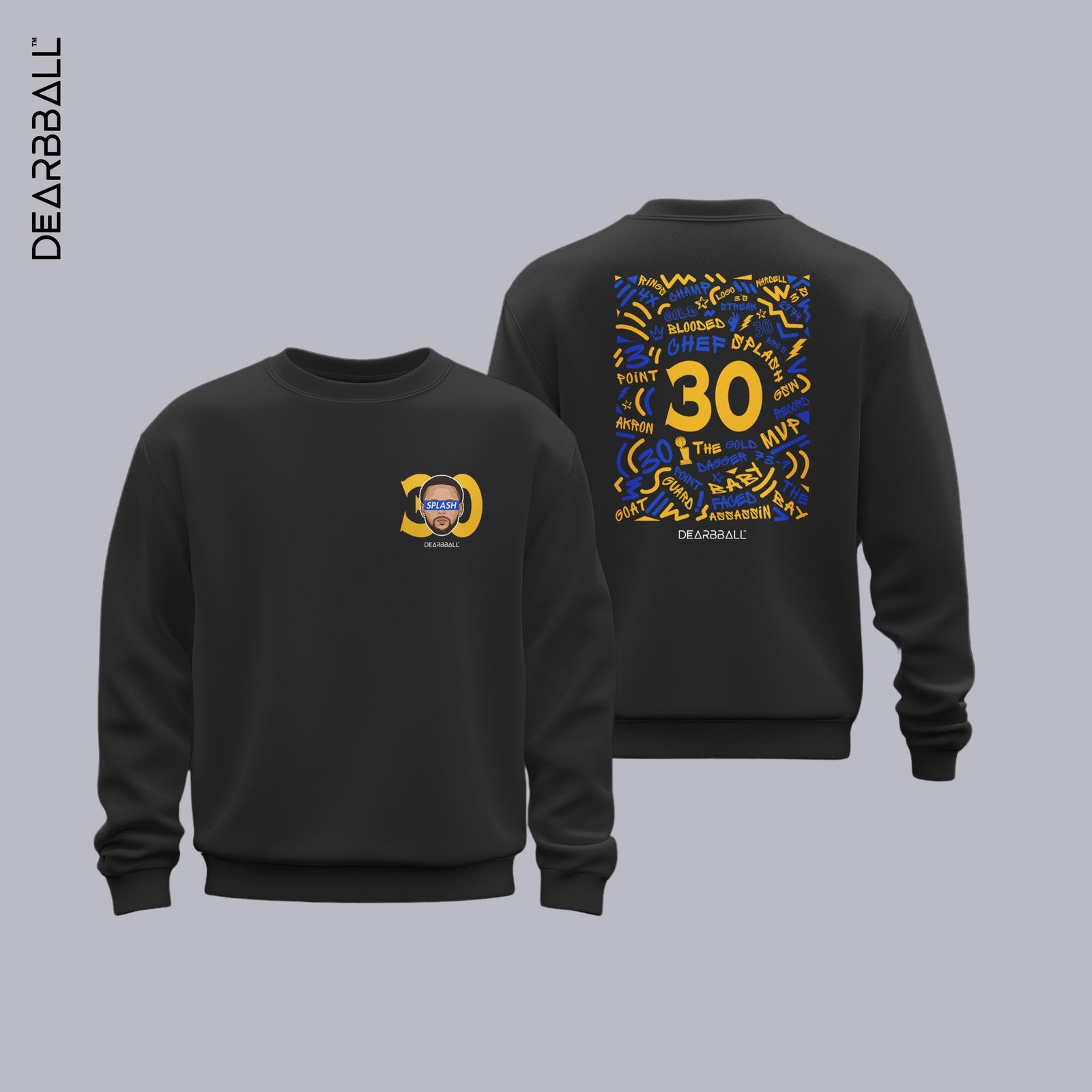 DearBBall Sweat Premium - SPLASH 30 Words Matter Edition