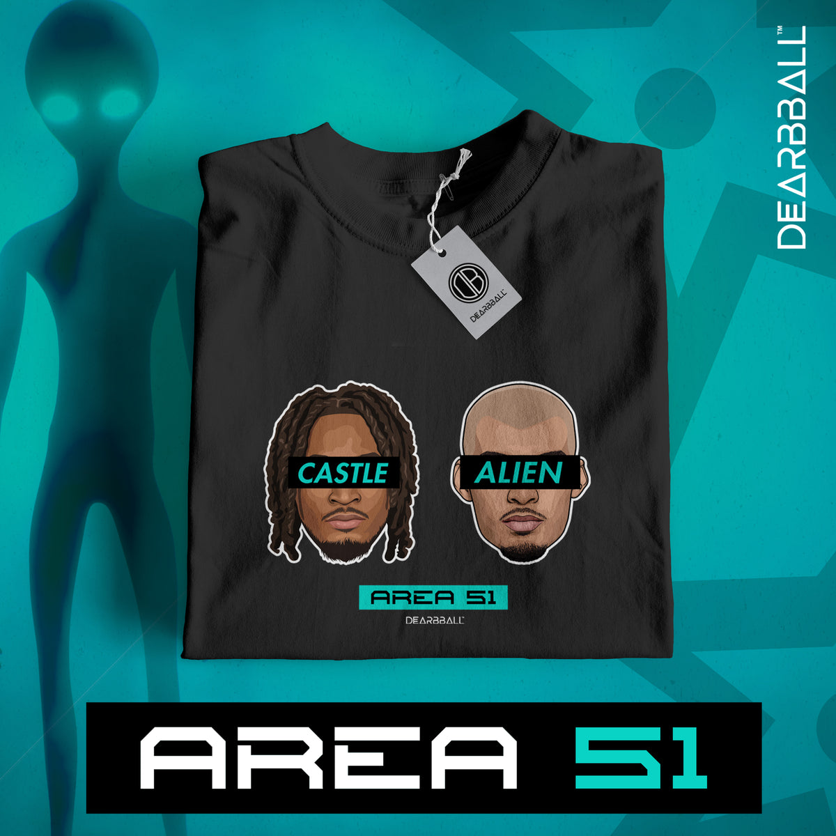 🔒 DearBBall T-Shirt - AREA 51 Alien Edition