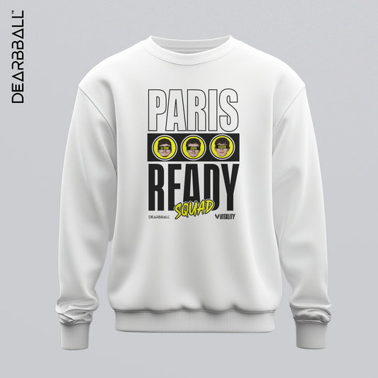 DearBBall Sweat - Paris Ready Squad Vitality Edition