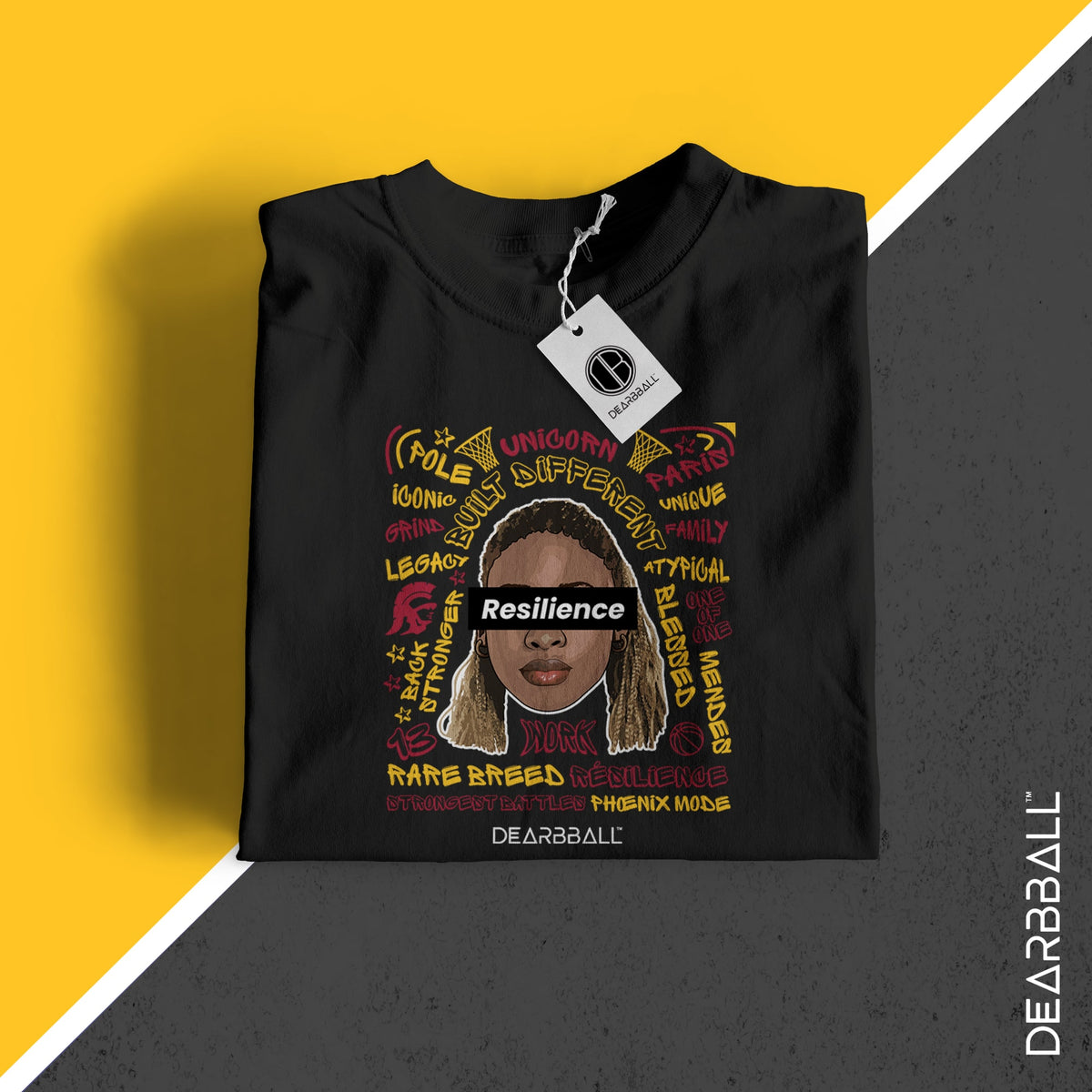 DearBBall T-Shirt - Dayana Mendes RESILIENCE Words Matter Edition