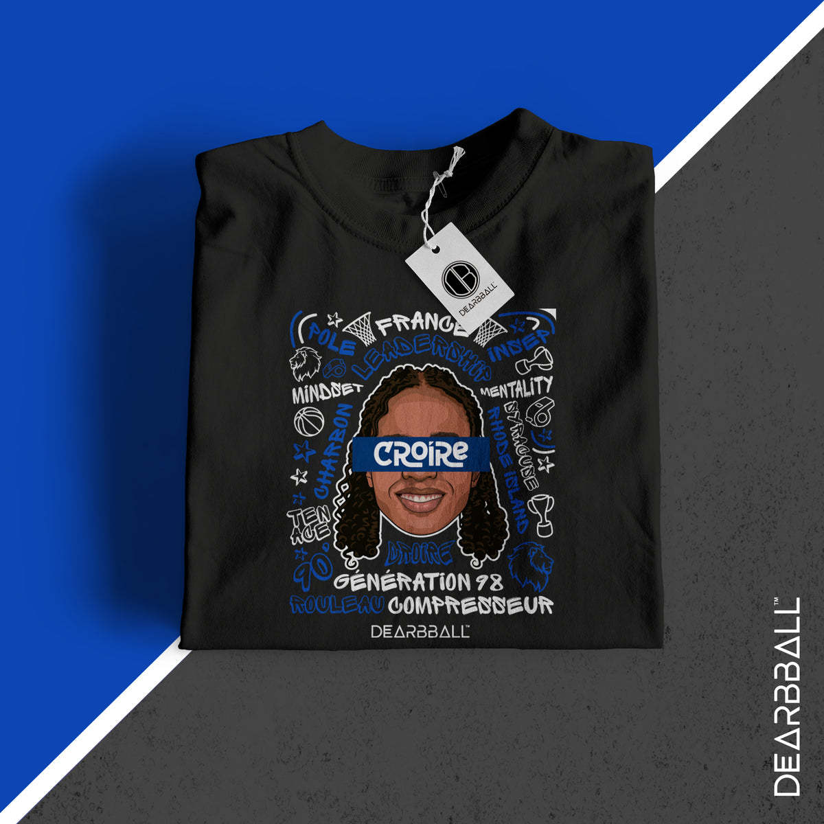 DearBBall T-Shirt - Foppossi CROIRE Words Matter Edition