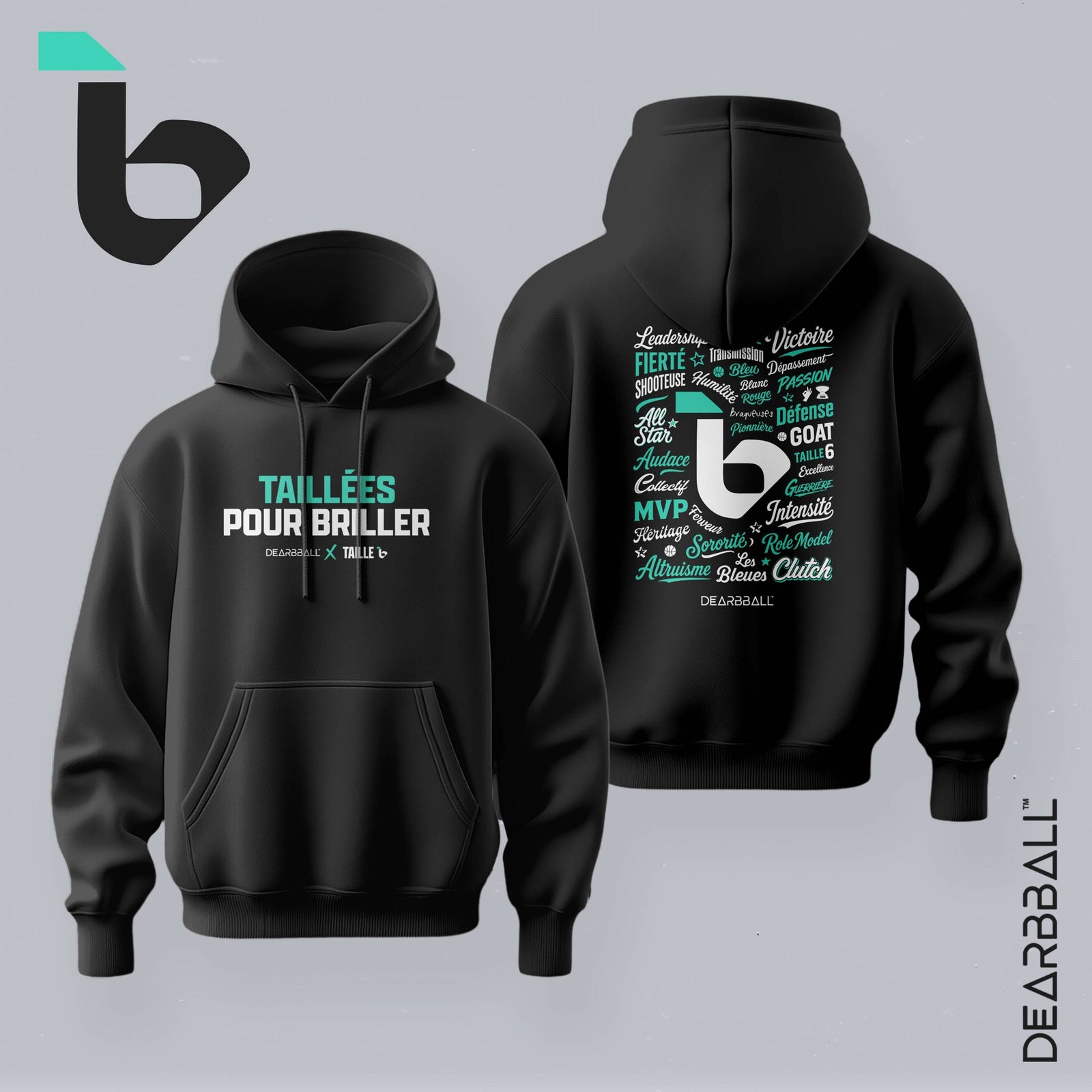 DearBBall Hoodie Premium - Taillées pour Briller Taille6 Edition