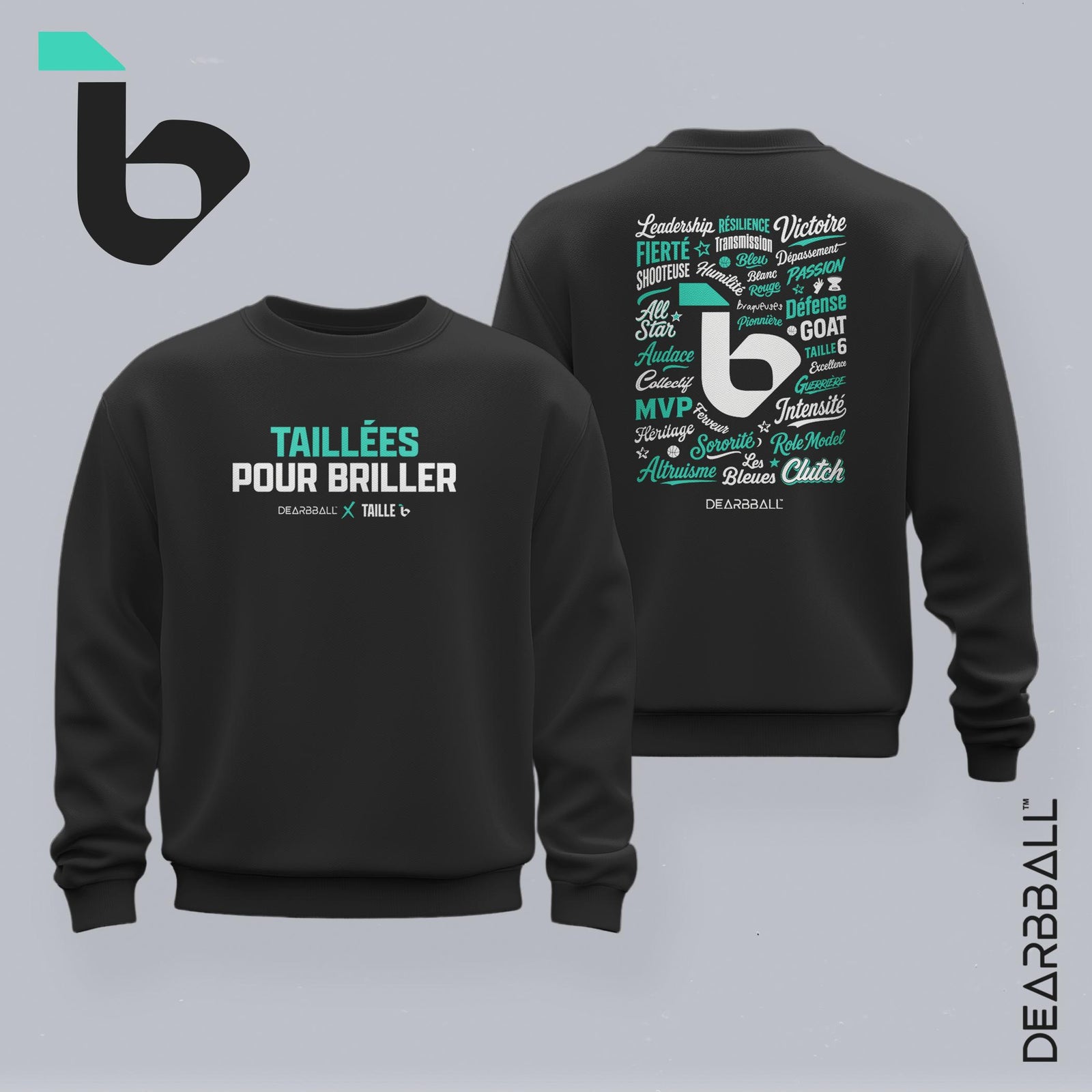 DearBBall Sweat Premium - Taillées pour Briller Taille6 Edition