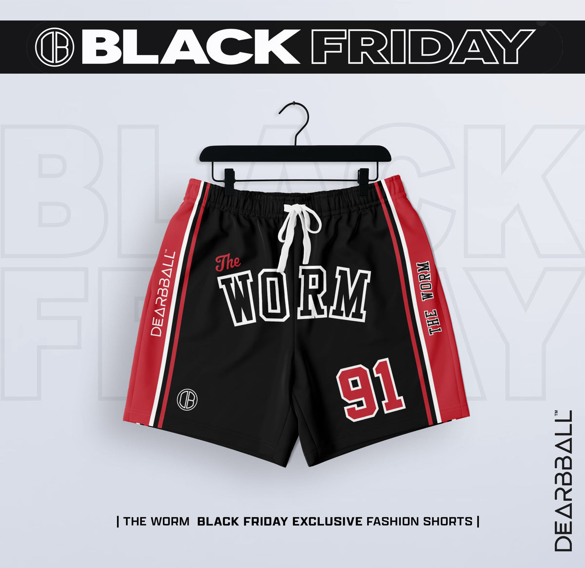 DearBBall Pantaloncini Fashion - Edizione TheWORM